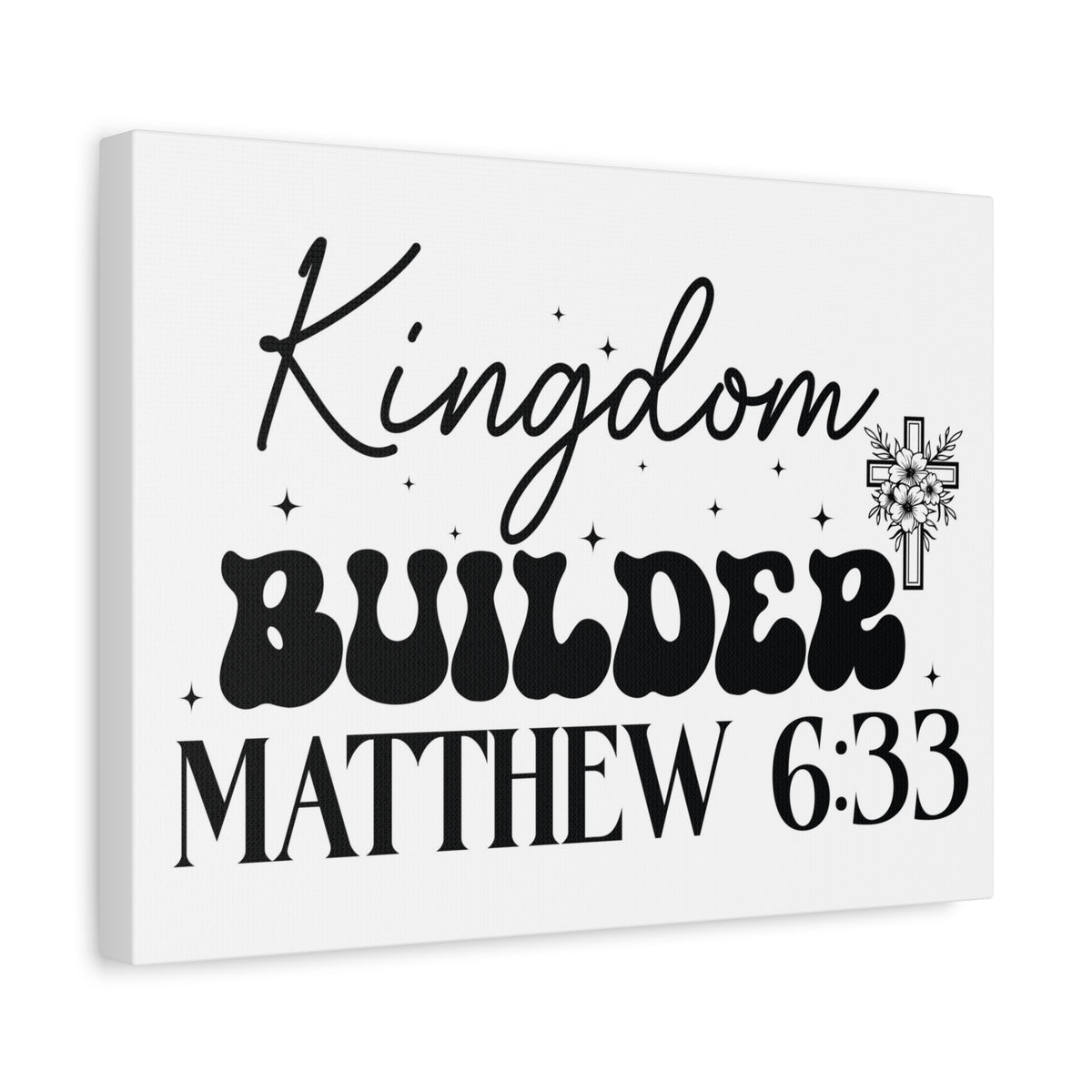 Scripture Walls Matthew 6:33 Kingdom Builder Bible Verse Canvas Christian Wall Art Ready to Hang Unframed-Express Your Love Gifts