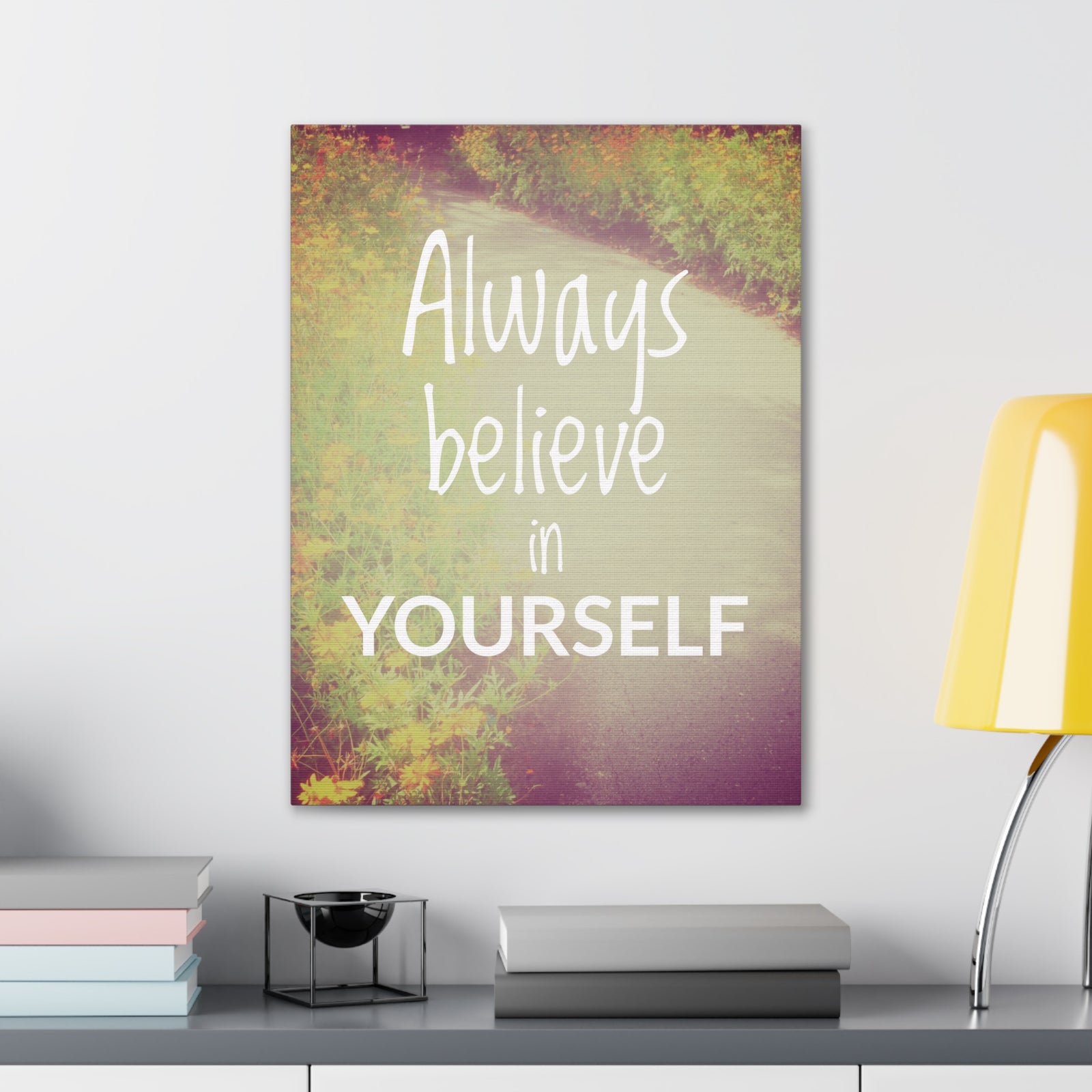 Inspirational Quote Canvas Always Believe In Yourself Motivational Print Ready to Hang Artwork-Express Your Love Gifts
