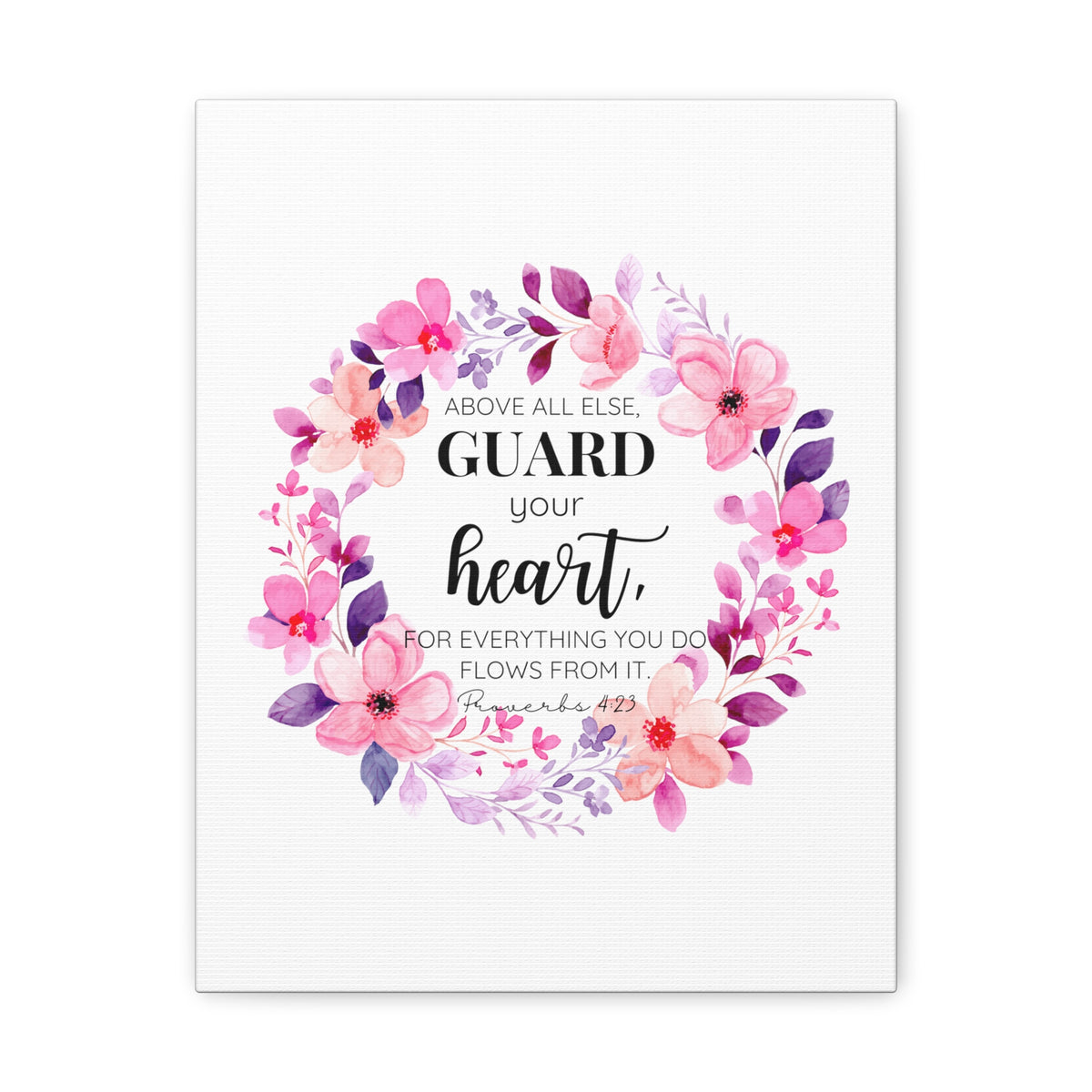 Scripture Walls Proverbs 4:23 Guard Your Heart Bible Verse Canvas Christian Wall Art Ready to Hang Unframed-Express Your Love Gifts