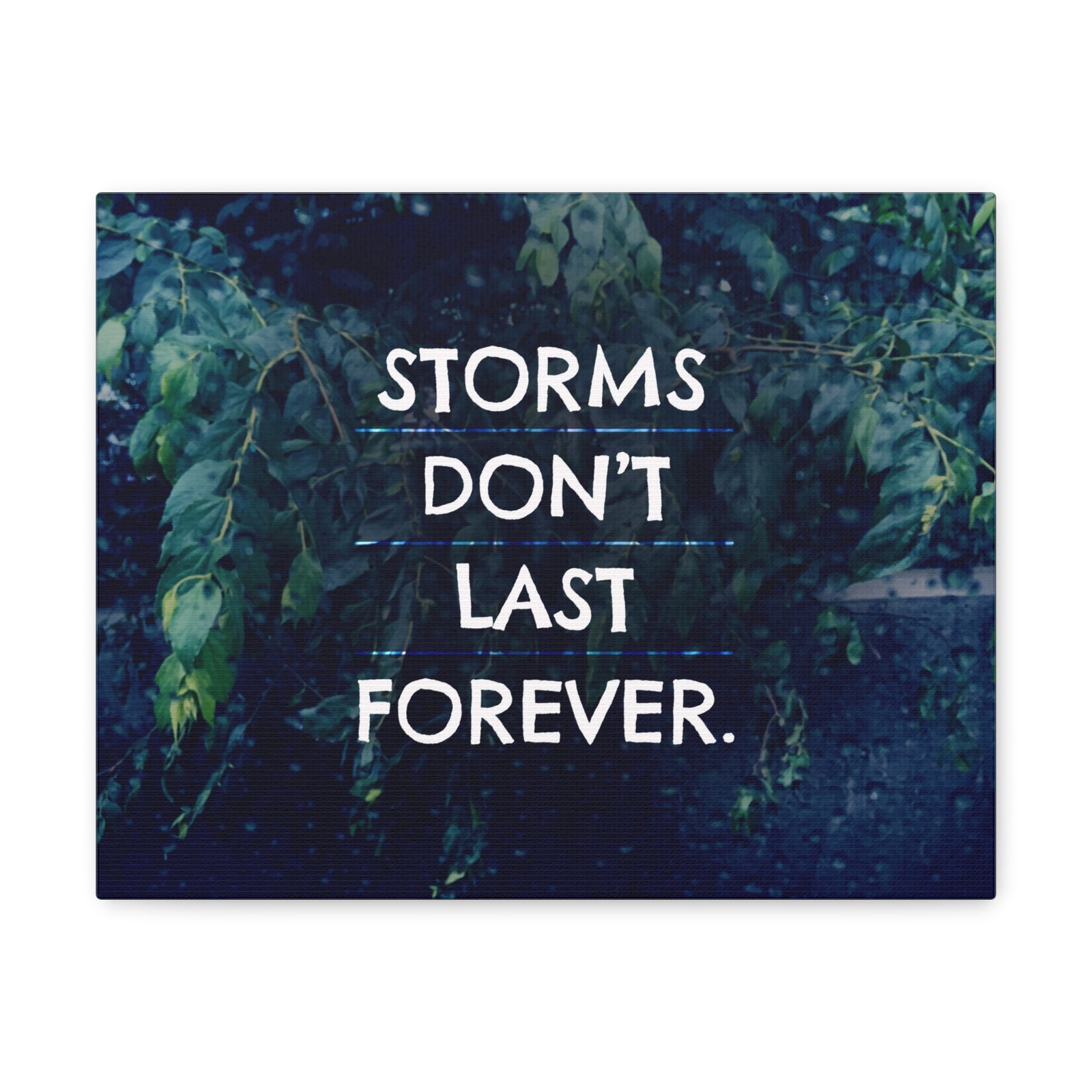 Inspirational Quote Canvas Storms Don't Last Forever Motivational Print Ready to Hang Artwork-Express Your Love Gifts