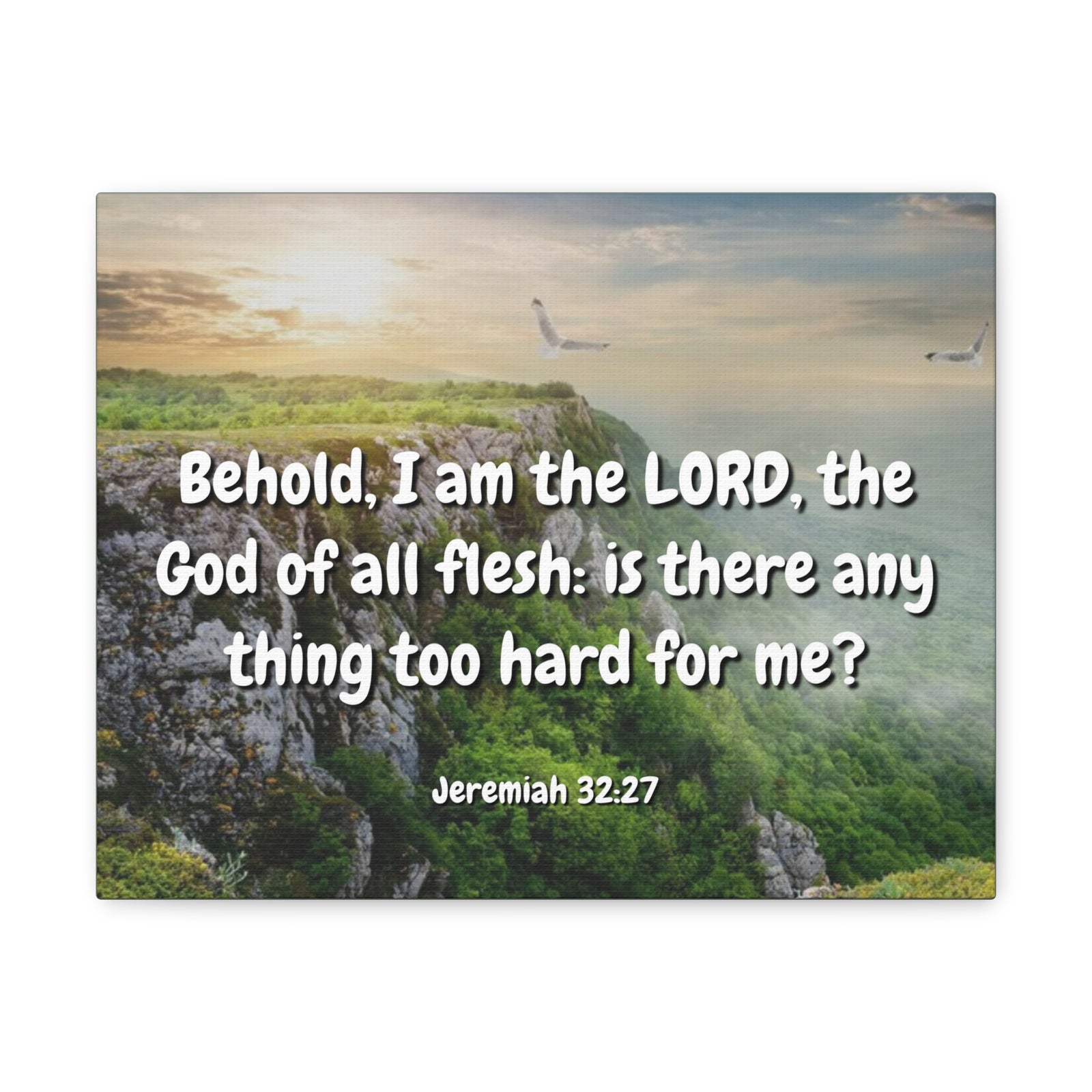 Scripture Canvas The Lord Jeremiah 32:27 Christian Wall Art Bible Verse Print Ready to Hang-Express Your Love Gifts