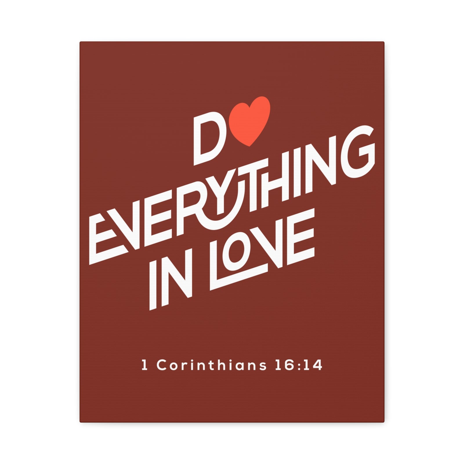 Scripture Canvas Do Everything In Love 1 Corinthians 16:14 Christian Wall Art Bible Verse Print Ready To Hang-Express Your Love Gifts