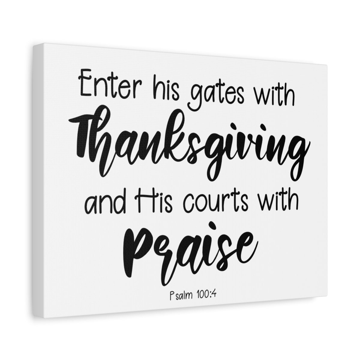 Scripture Canvas Thanksgiving Psalm 100:4 Christian Wall Art Bible Verse Print Ready to Hang-Express Your Love Gifts