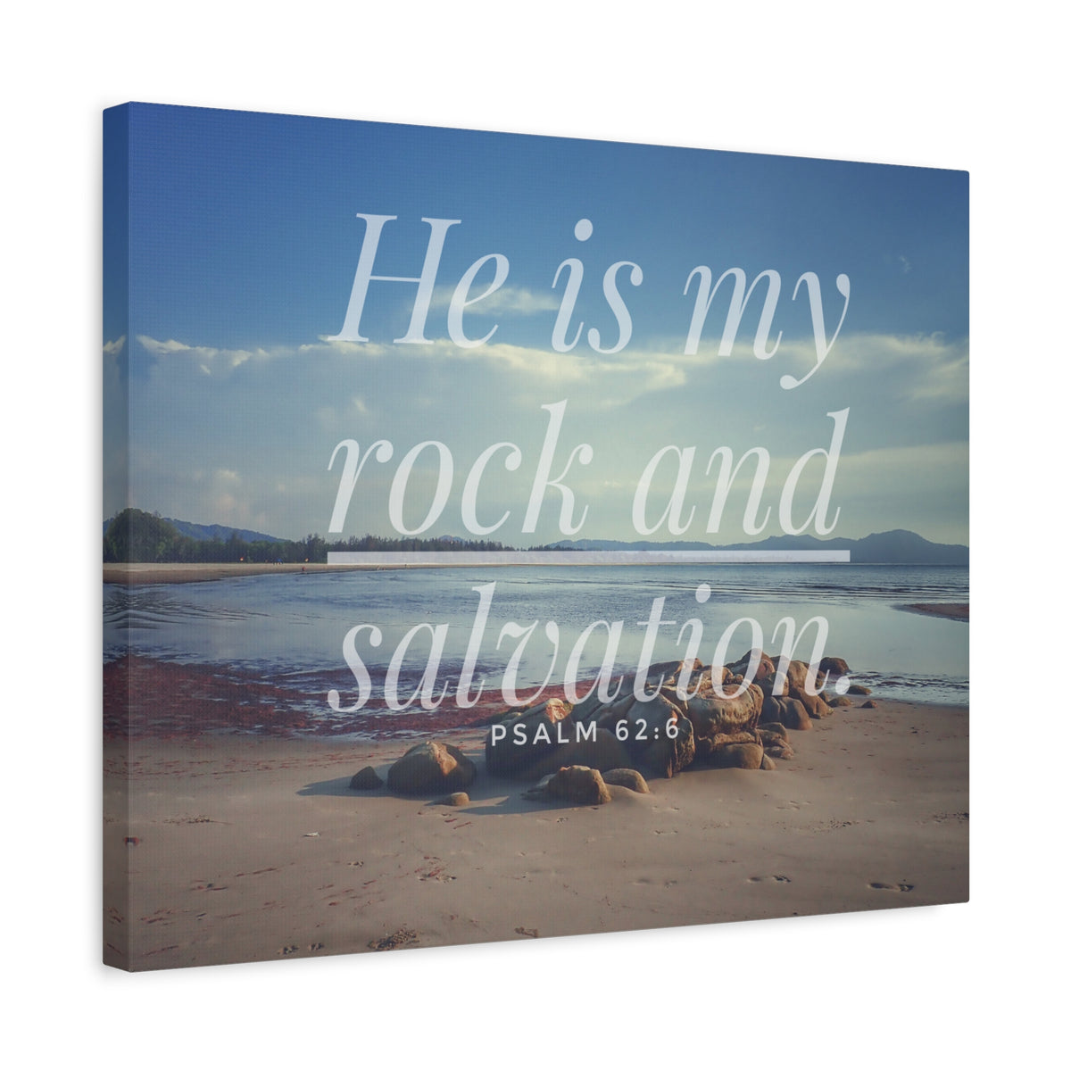 Scripture Canvas My Rock And Salvation Psalm 62:6 Christian Wall Art Bible Verse Print Ready to Hang-Express Your Love Gifts