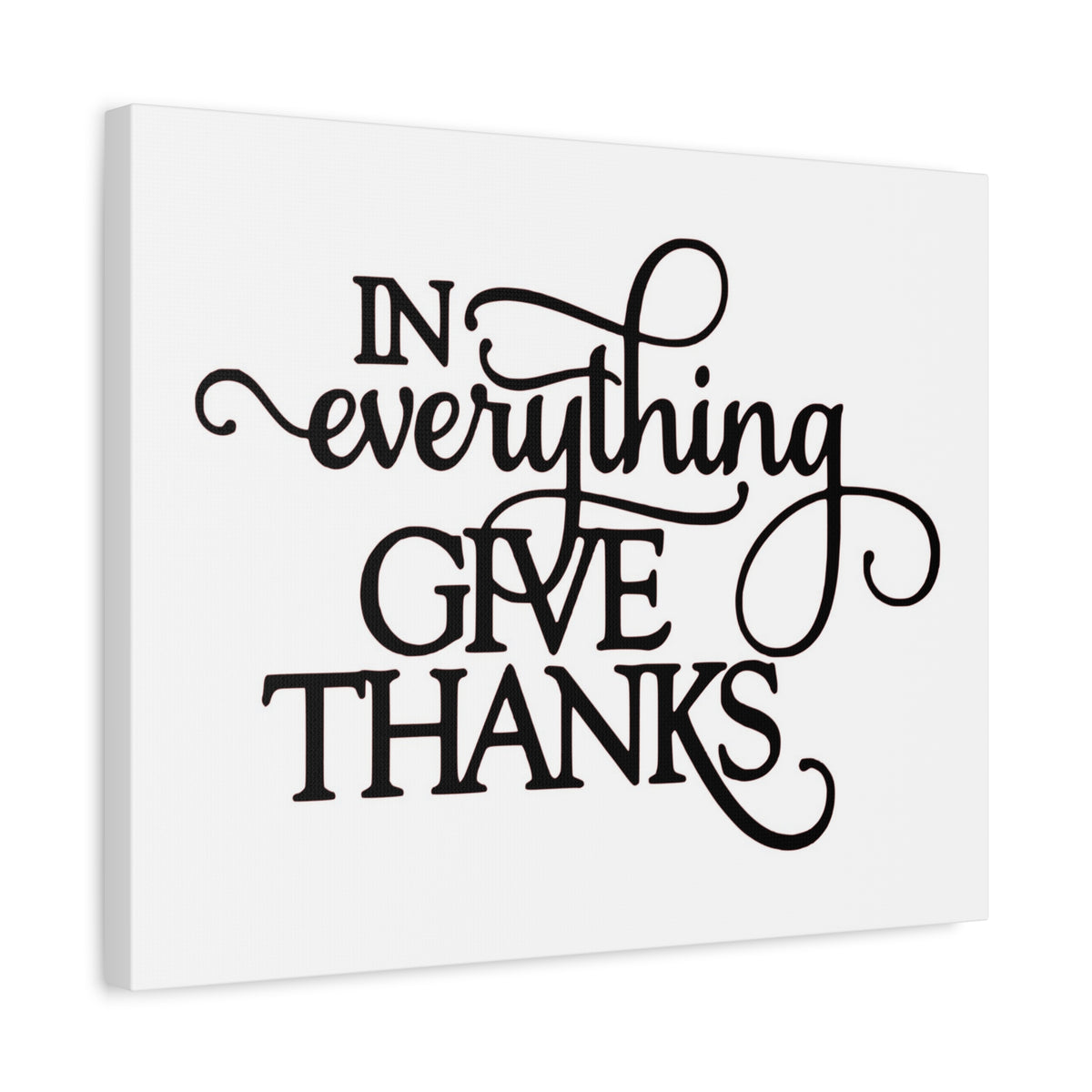 Scripture Canvas In Everything Give Thanks Psalm 138:1 Christian Wall Art Print Ready to Hang-Express Your Love Gifts