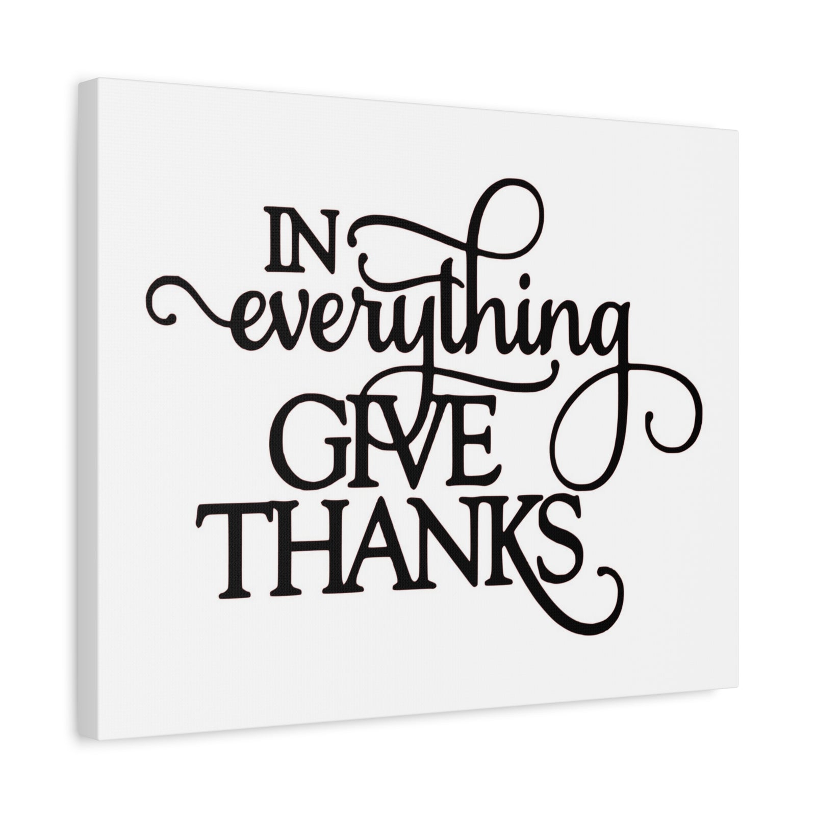 Scripture Canvas In Everything Give Thanks Psalm 138:1 Christian Wall Art Print Ready to Hang-Express Your Love Gifts