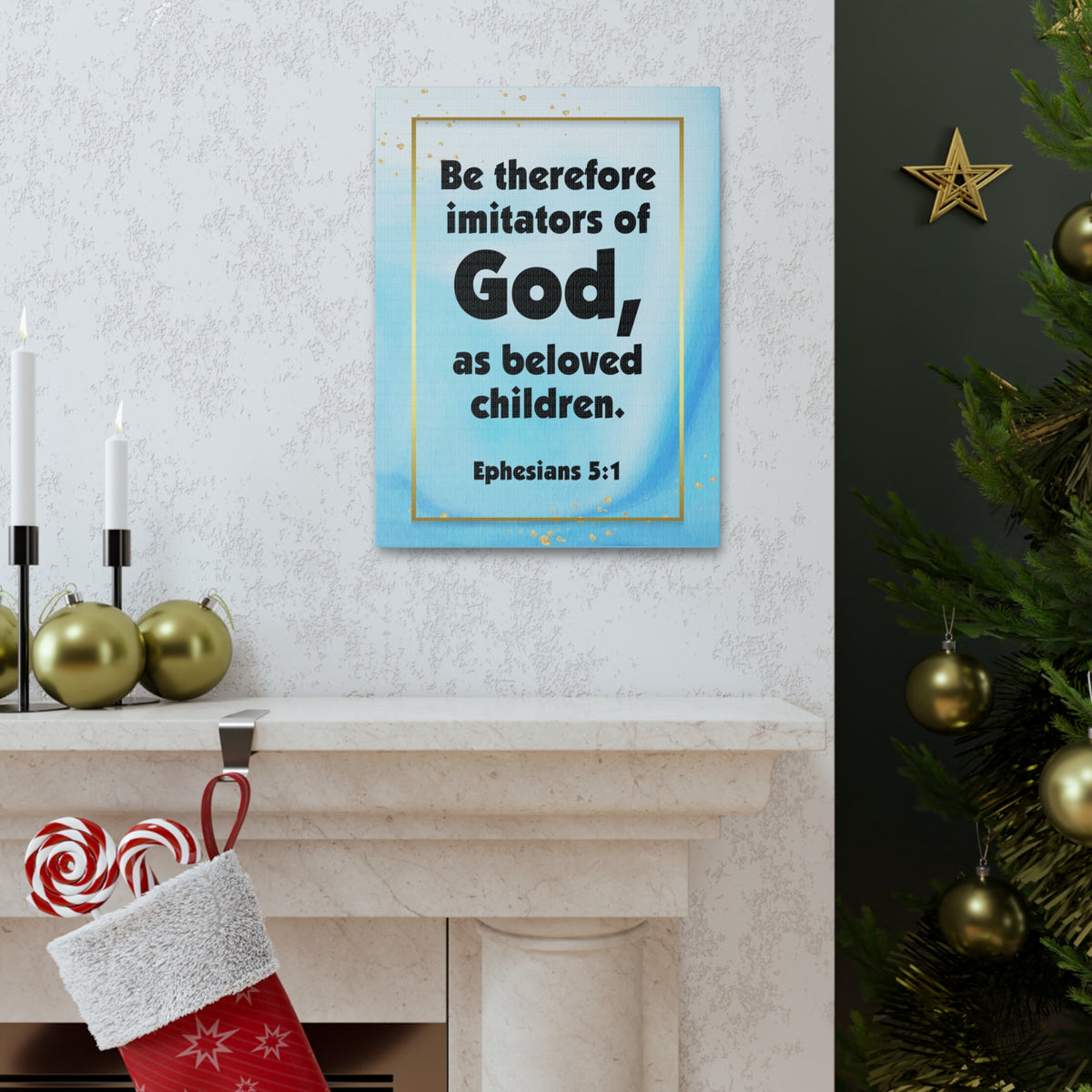 Scripture Canvas Imitators of God Ephesians 5:1 Christian Wall Art Bible Verse Print Ready to Hang-Express Your Love Gifts