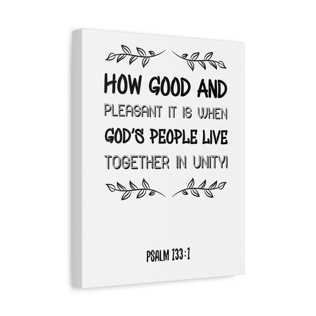 Scripture Canvas How Good And Pleasant Psalm 133:1 Christian Wall Art Bible Verse Print Ready To Hang-Express Your Love Gifts