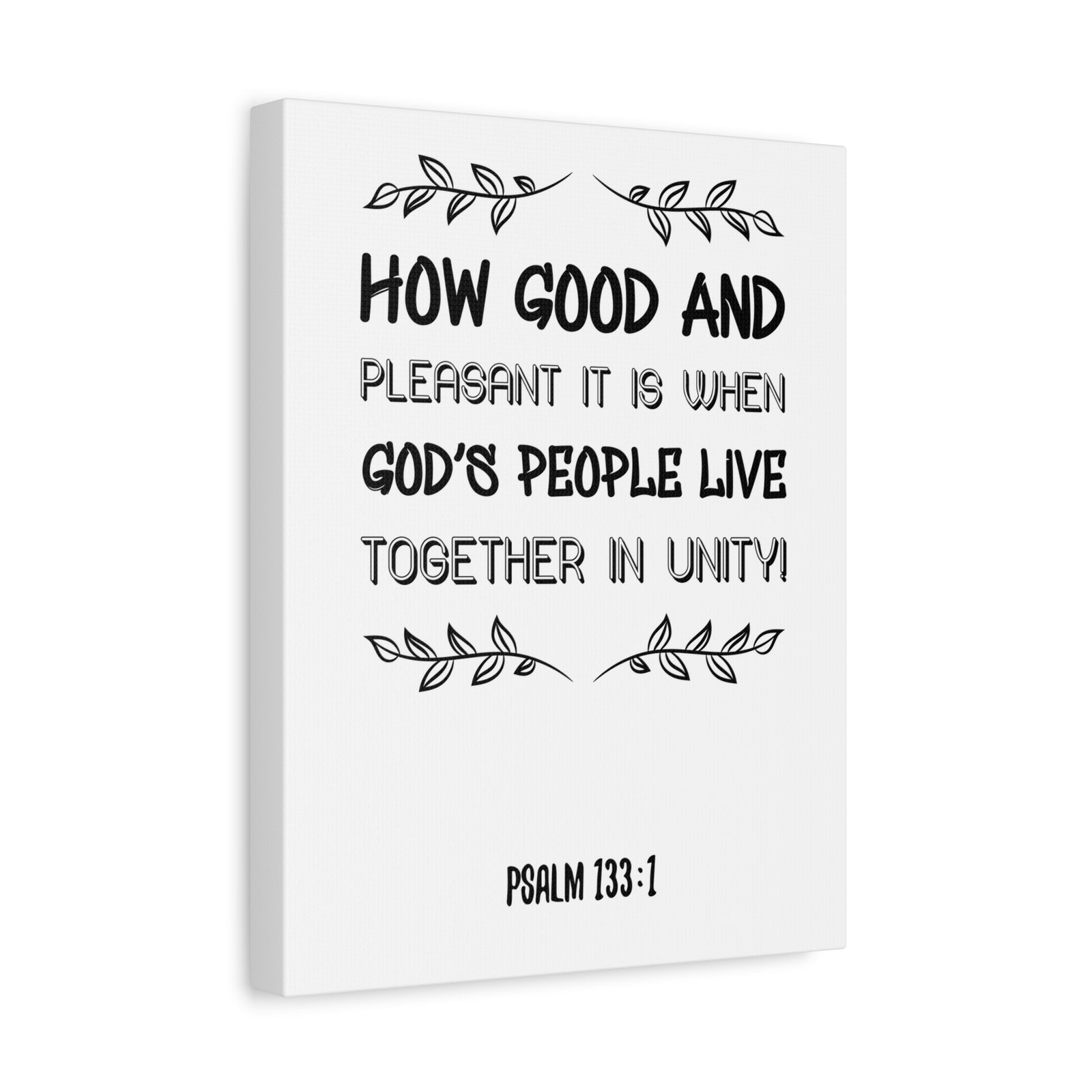 Scripture Canvas How Good And Pleasant Psalm 133:1 Christian Wall Art Bible Verse Print Ready To Hang-Express Your Love Gifts