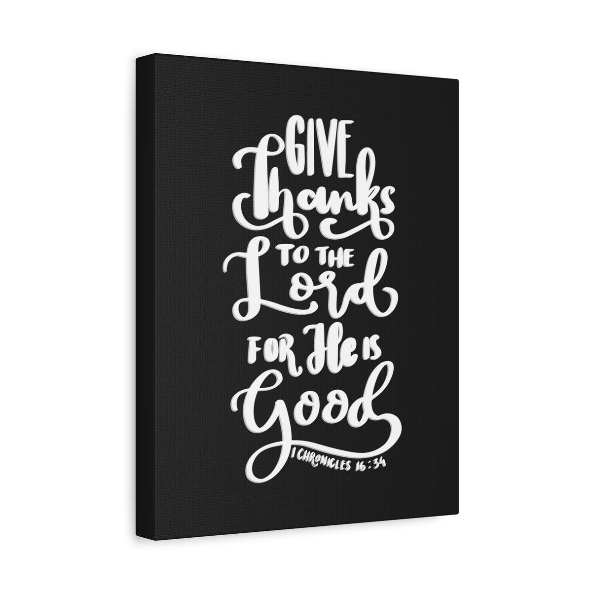 Scripture Walls Give Thanks To The Lord 1 Chronicles 16:34 Bible Verse Canvas Christian Wall Art Ready to Hang-Express Your Love Gifts