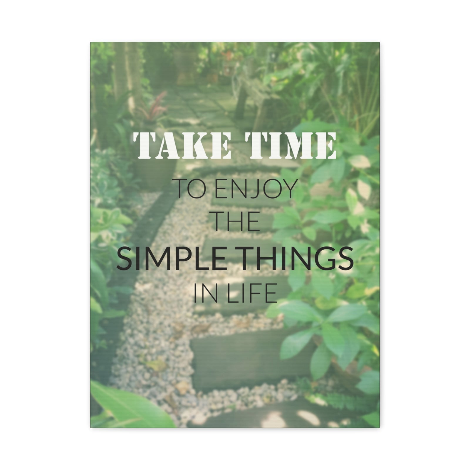 Inspirational Quote Canvas Take Time To Enjoy Motivational Print Ready to Hang Artwork-Express Your Love Gifts