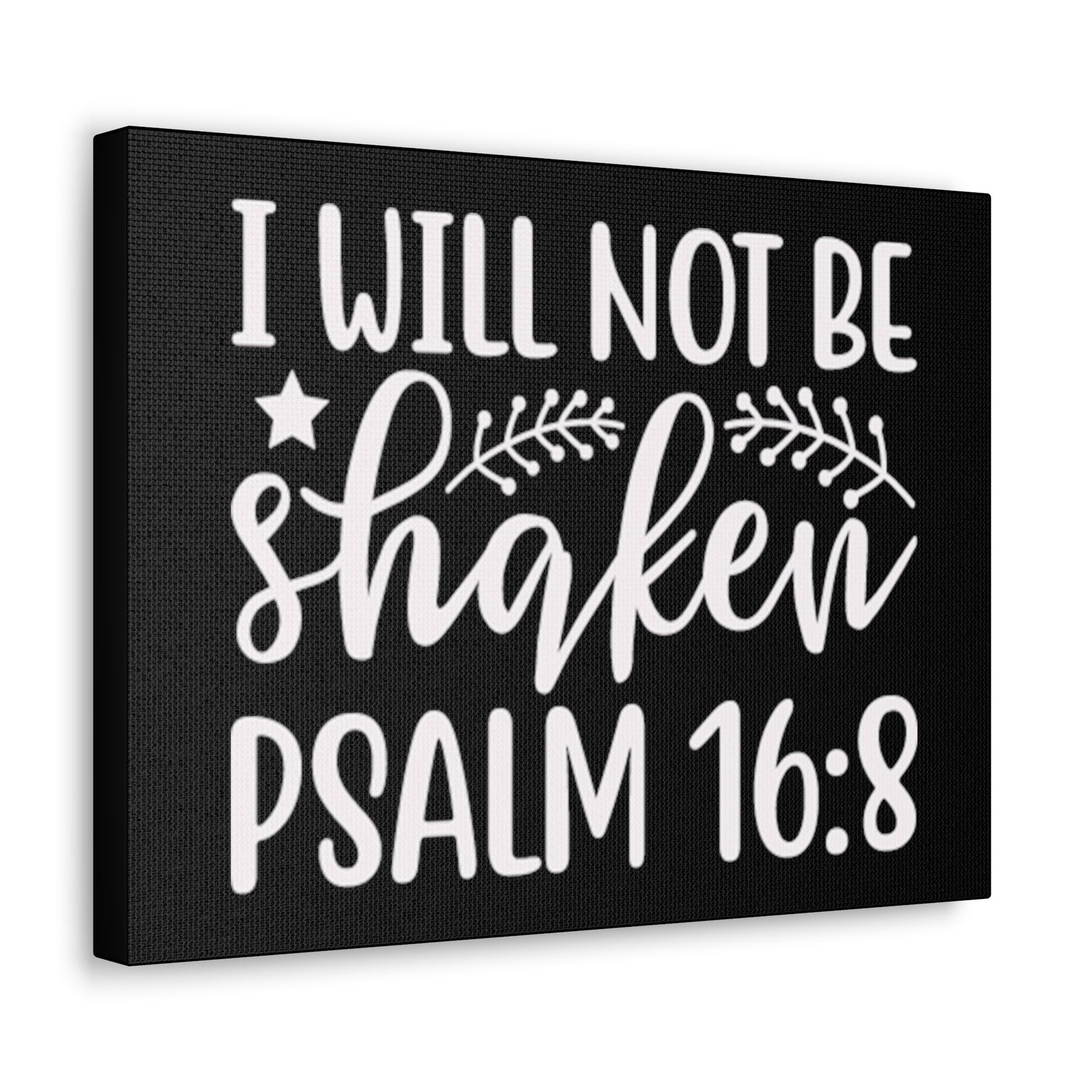 Scripture Walls Psalm16:18 I Will Not Be Shaken Bible Verse Canvas Christian Wall Art Ready to Hang Unframed-Express Your Love Gifts