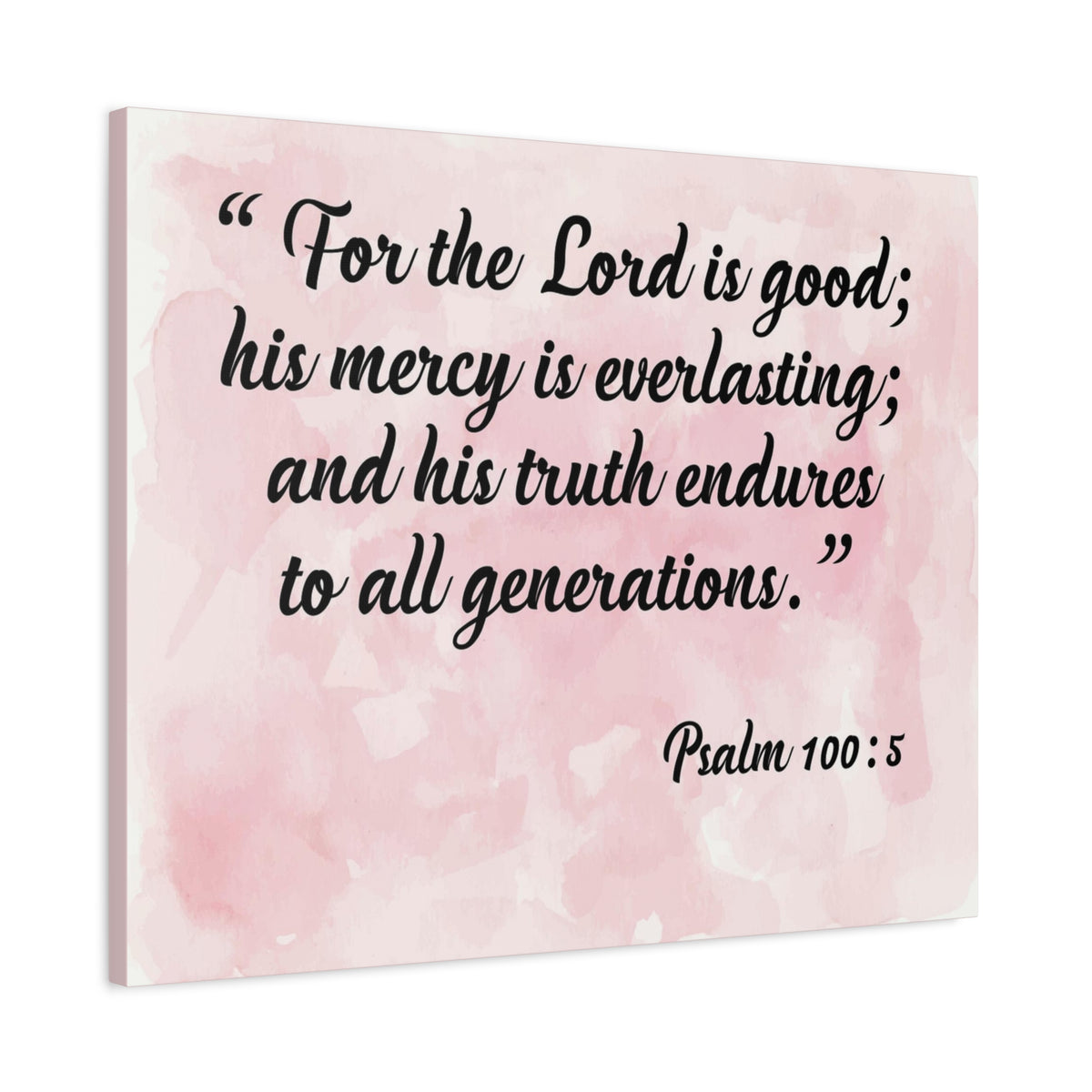 Bible Verse Canvas For The Lord is Good Psalm 100:5 Scripture Wall Art Christian Home Decor-Express Your Love Gifts