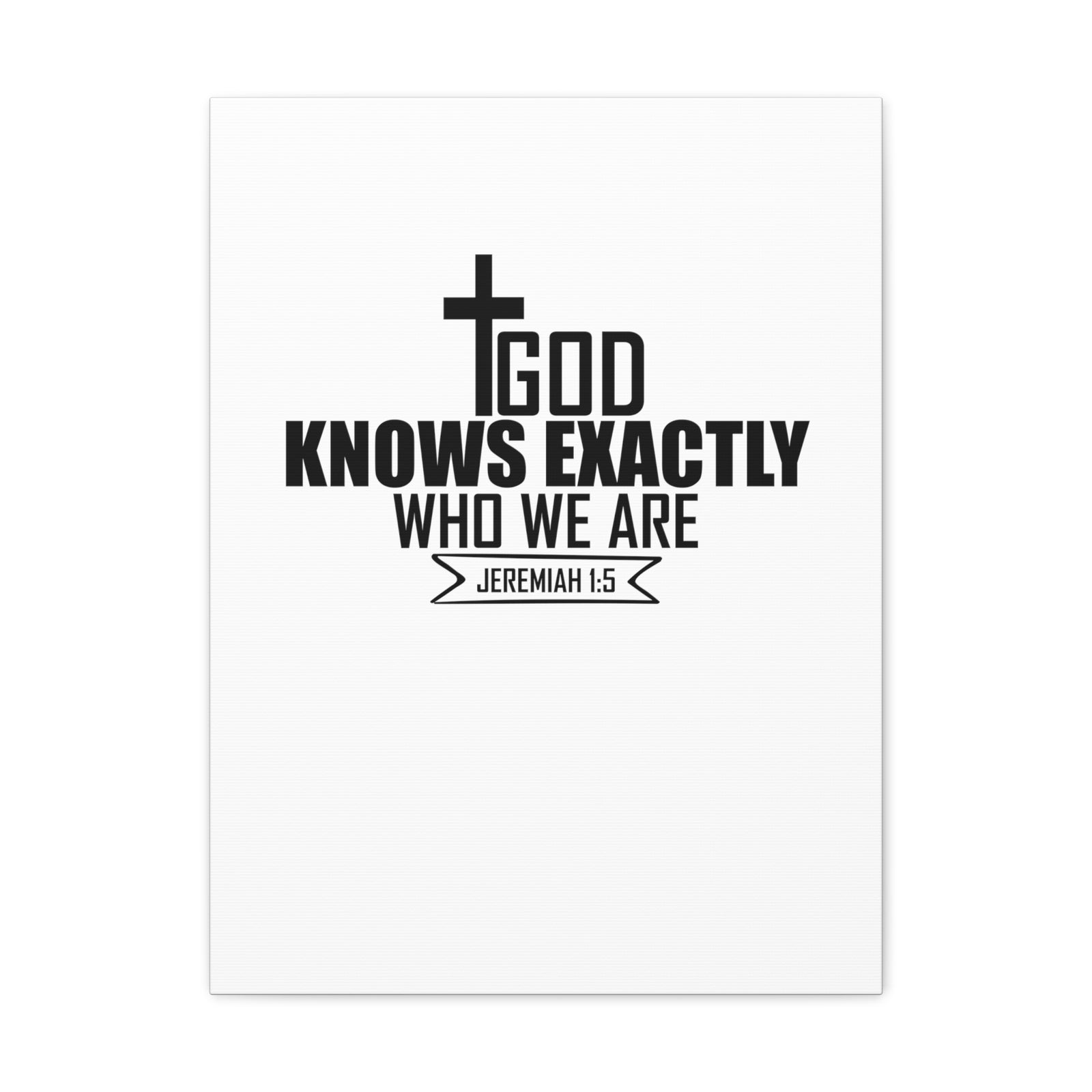 Scripture Walls Jeremiah 1:15 God Knows Bible Verse Canvas Christian Wall Art Ready to Hang Unframed-Express Your Love Gifts