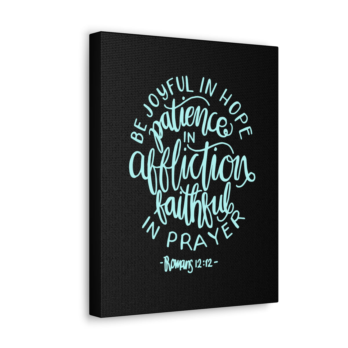 Scripture Canvas Be Joyful In Hope Romans 12:12 Christian Wall Art Bible Verse Print Ready To Hang-Express Your Love Gifts