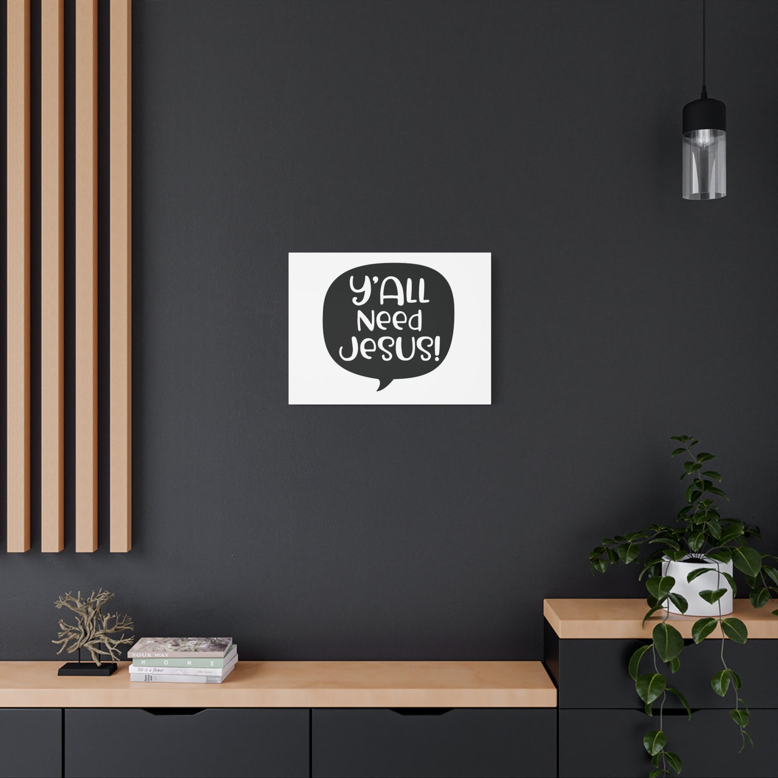 Scripture Canvas Y'all Need Jesus Psalm 37:4 Christian Wall Art Print Ready to Hang-Express Your Love Gifts
