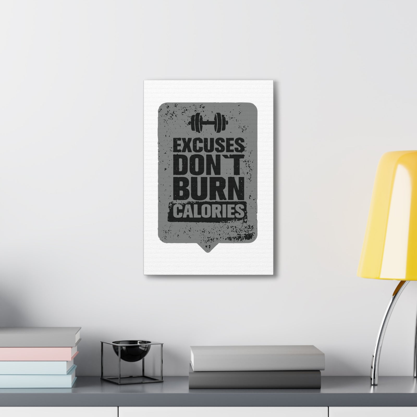 Excuses Don't Burn Calories Gym Workout Inspirational Motivational Quote Canvas Wall Art for Home Decor Ready-to-Hang-Express Your Love Gifts