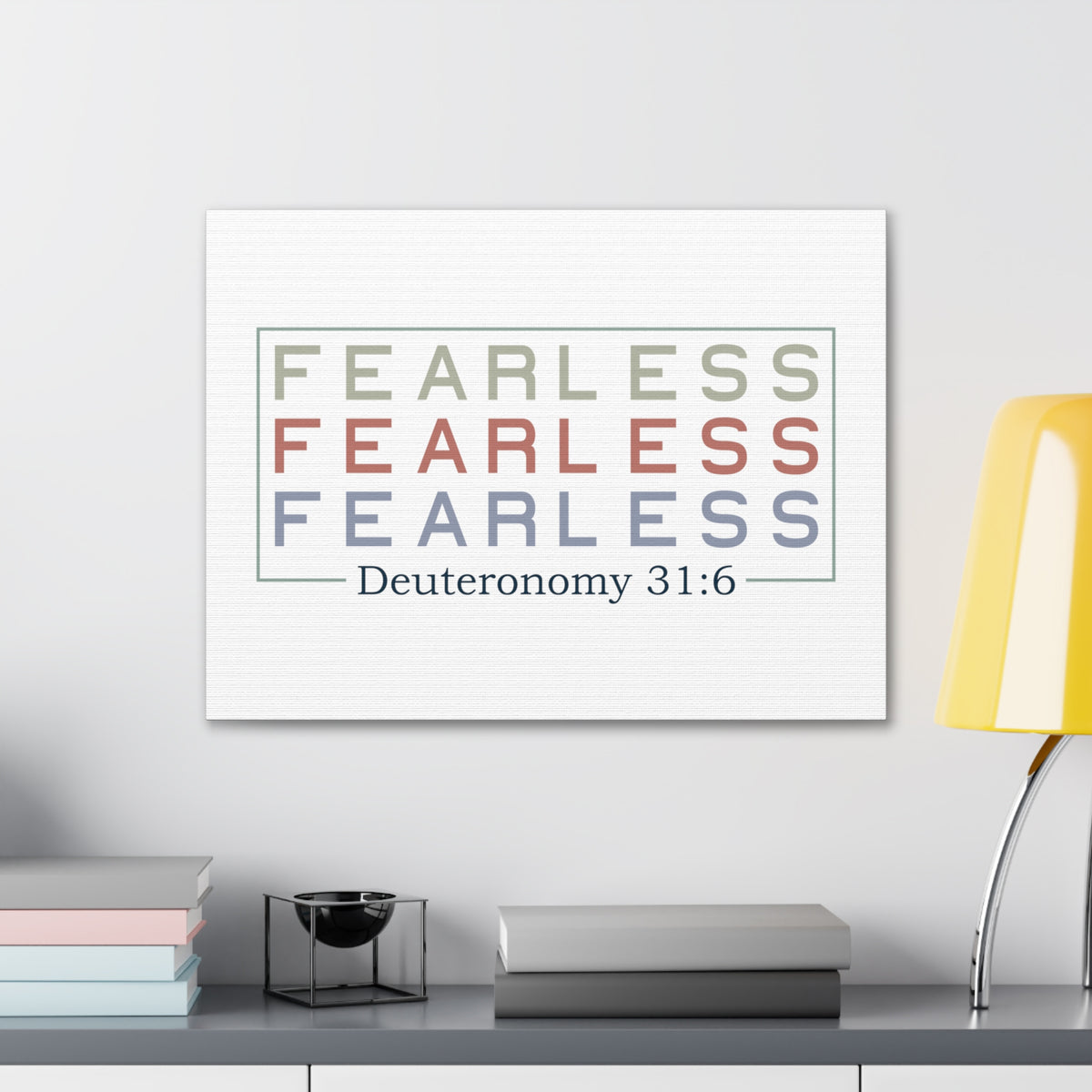 Scripture Walls Deuteronomy 31:6 Fearless Bible Verse Canvas Christian Wall Art Ready to Hang Unframed-Express Your Love Gifts