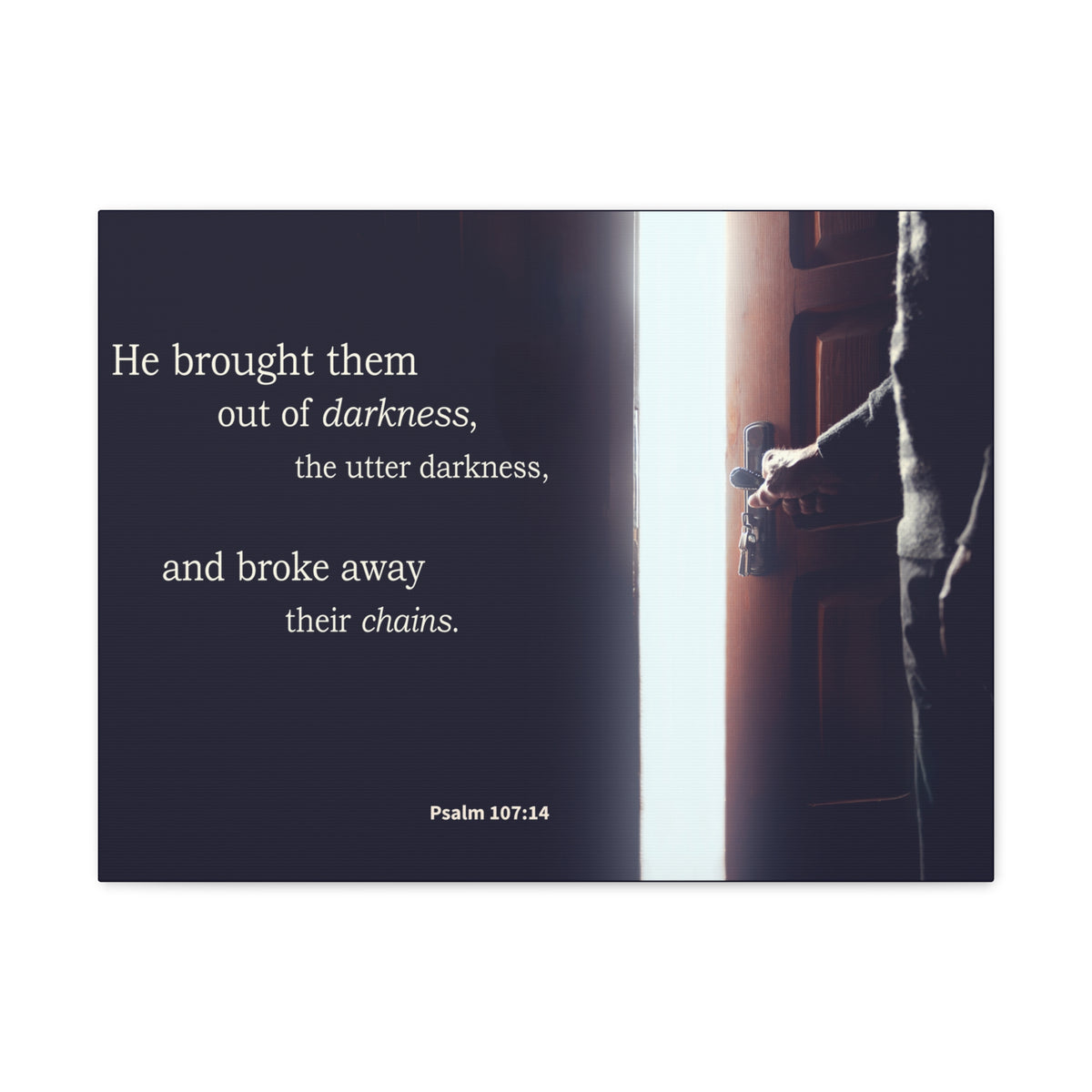 Scripture Walls He Brought Them Psalm 107:14 Bible Verse Canvas Christian Wall Art Ready to Hang-Express Your Love Gifts