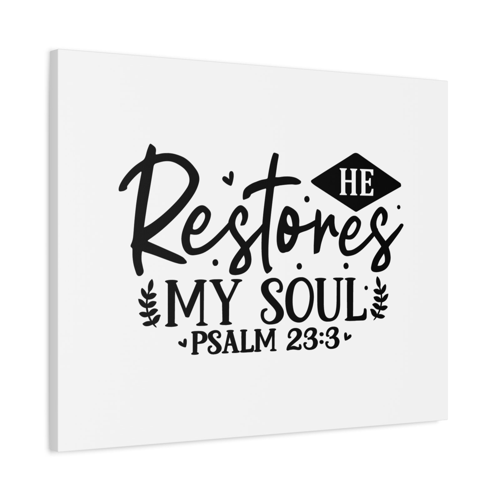 Scripture Canvas He Restores My Soul Psalm 23:3 Christian Wall Art Bible Verse Print Ready to Hang-Express Your Love Gifts