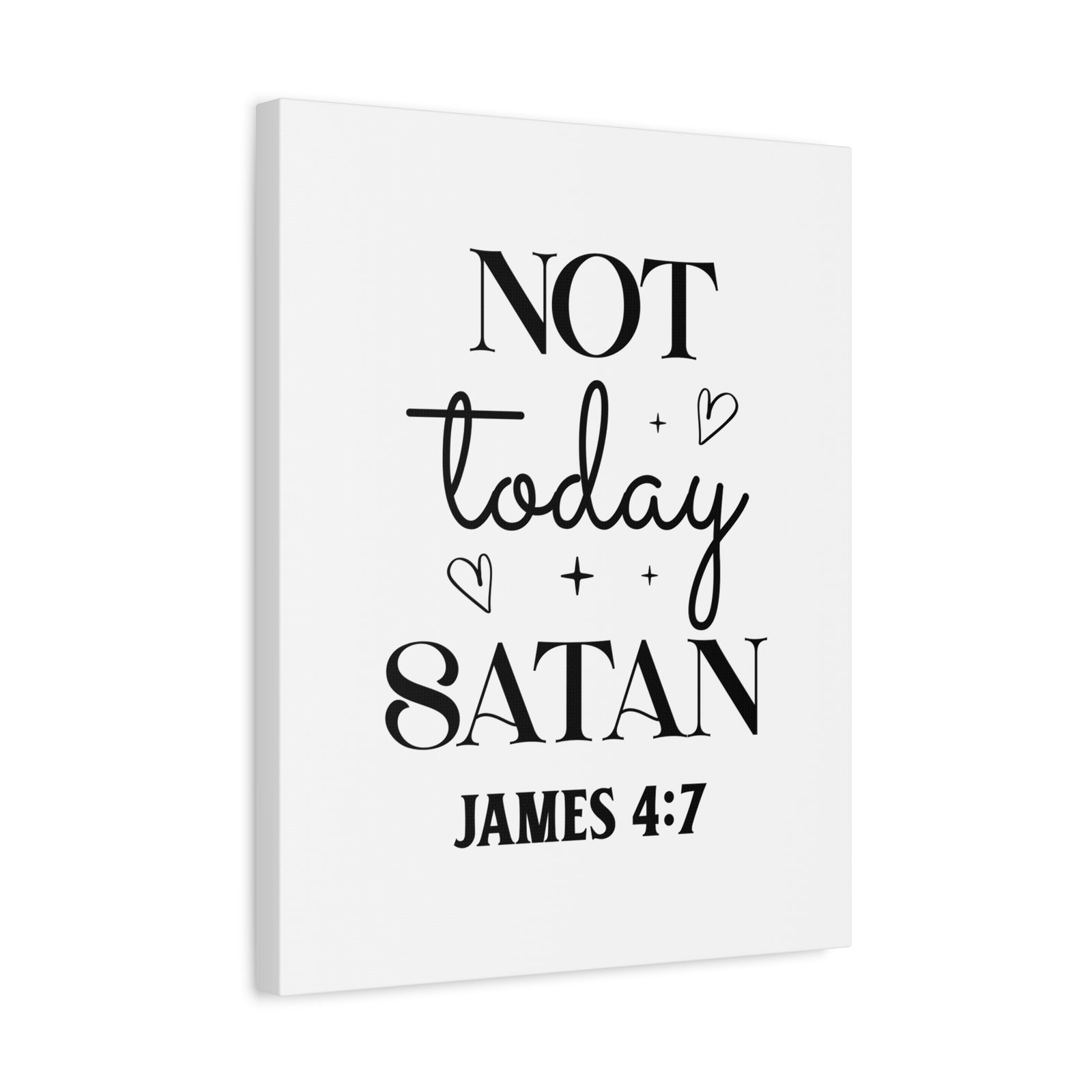 Scripture Walls James 4:7 Not Today Satan Bible Verse Canvas Christian Wall Art Ready to Hang Unframed-Express Your Love Gifts