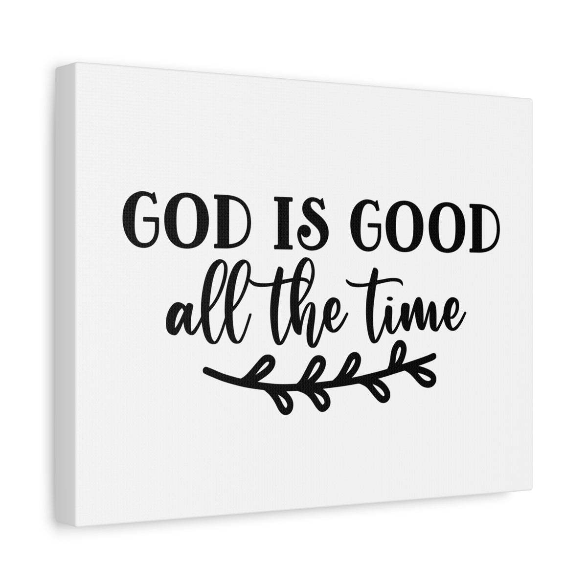 Scripture Canvas God Is Good All The Time Psalm 100:5 Branch Christian Wall Art Bible Verse Print Ready to Hang-Express Your Love Gifts