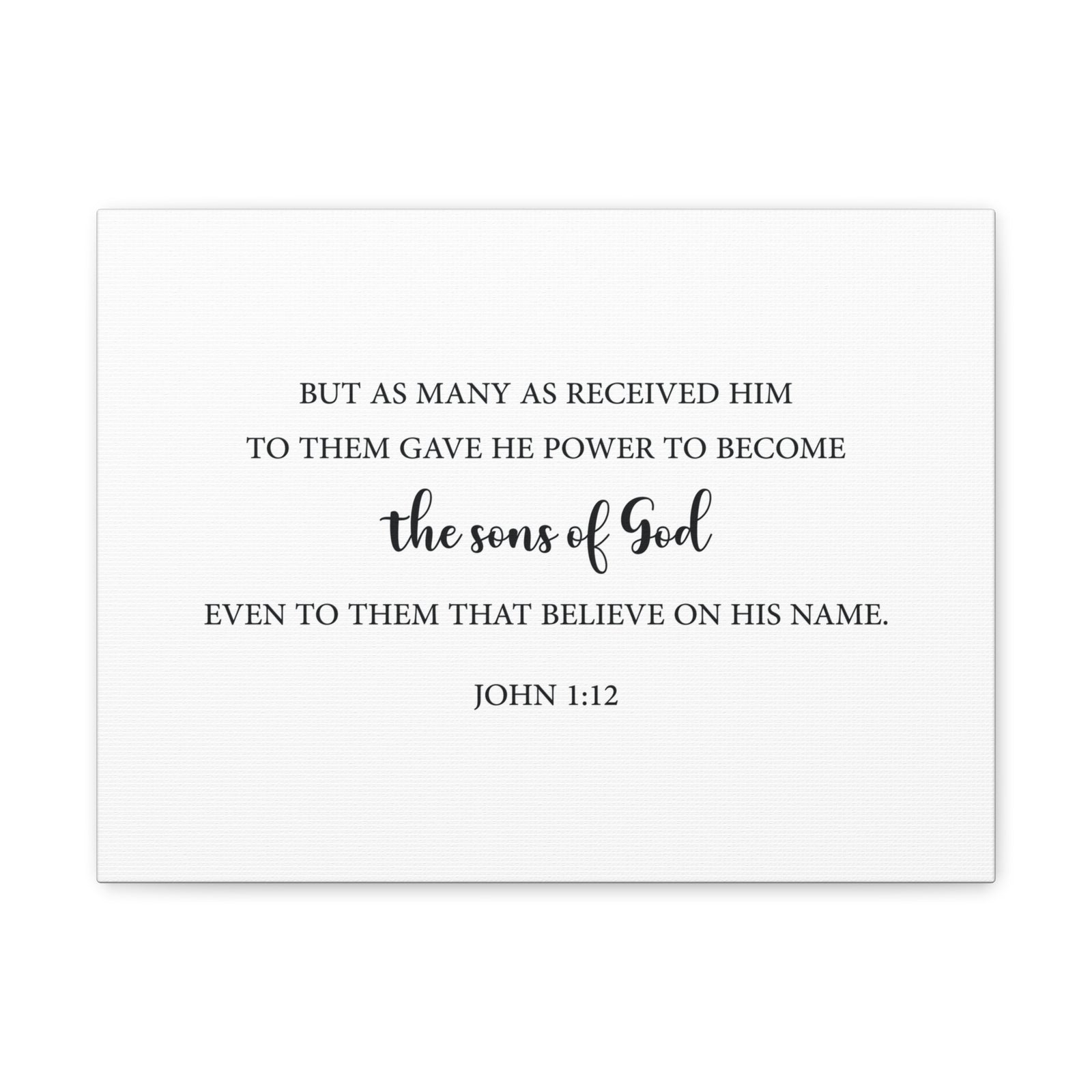 Scripture Walls The Sons Of God John 1:12 Bible Verse Canvas Christian Wall Art Ready To Hang-Express Your Love Gifts