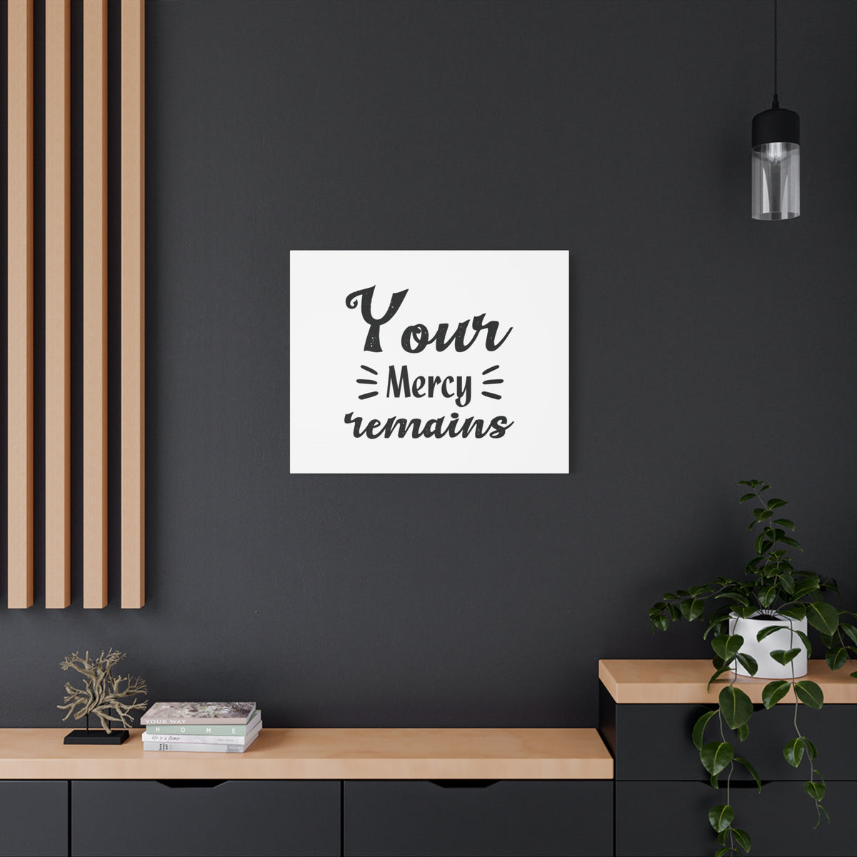Scripture Canvas Your Mercy Remains Psalm 25:10 Christian Wall Art Bible Verse Print Ready to Hang-Express Your Love Gifts