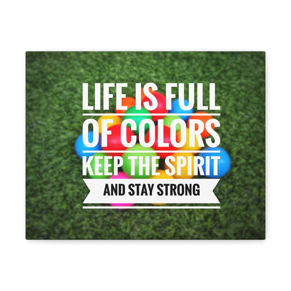 Inspirational Quote Canvas Life Is Full Of Colors Motivational Print Ready to Hang Artwork-Express Your Love Gifts