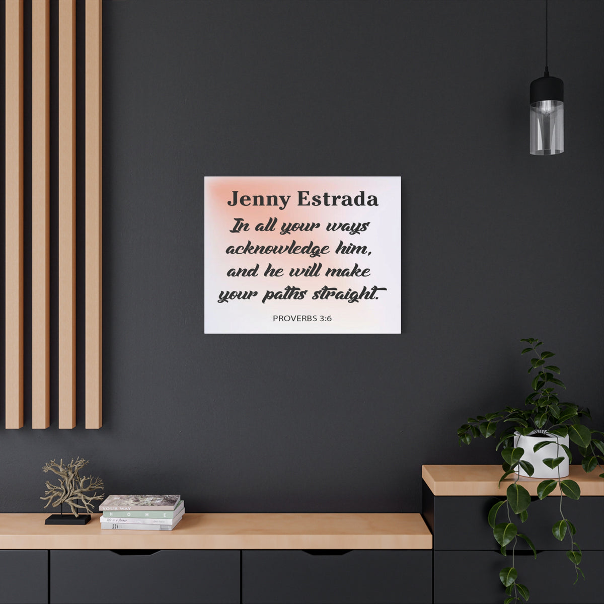 Pesronalized Proverbs 3:6 Canvas Gallery Wraps-Express Your Love Gifts