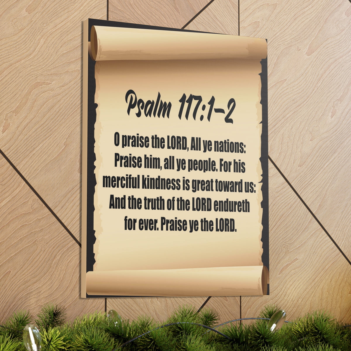 Scripture Walls O praise the Lord Psalm 117:2 Christian Wall Art Bible Verse Print Ready to Hang-Express Your Love Gifts