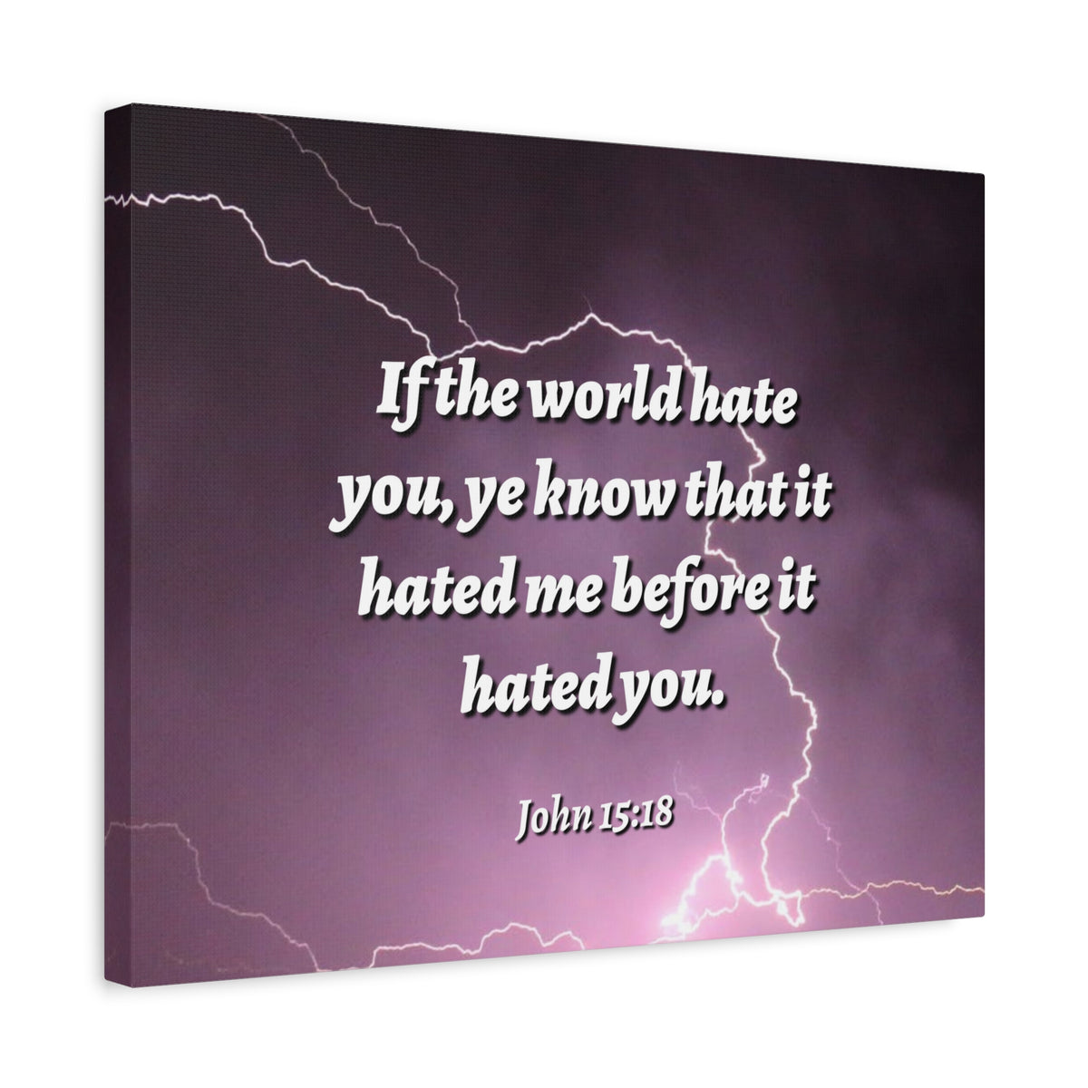 Scripture Canvas The World John 15:18 Christian Wall Art Bible Verse Print Ready to Hang-Express Your Love Gifts