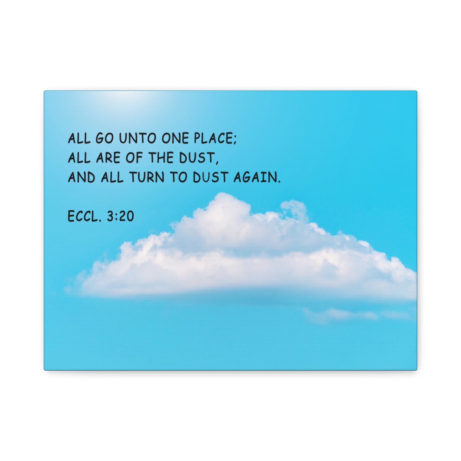 Scripture Walls Unto One Place Ecclesiastes 3:20 Bible Verse Canvas Christian Wall Art Ready to Hang