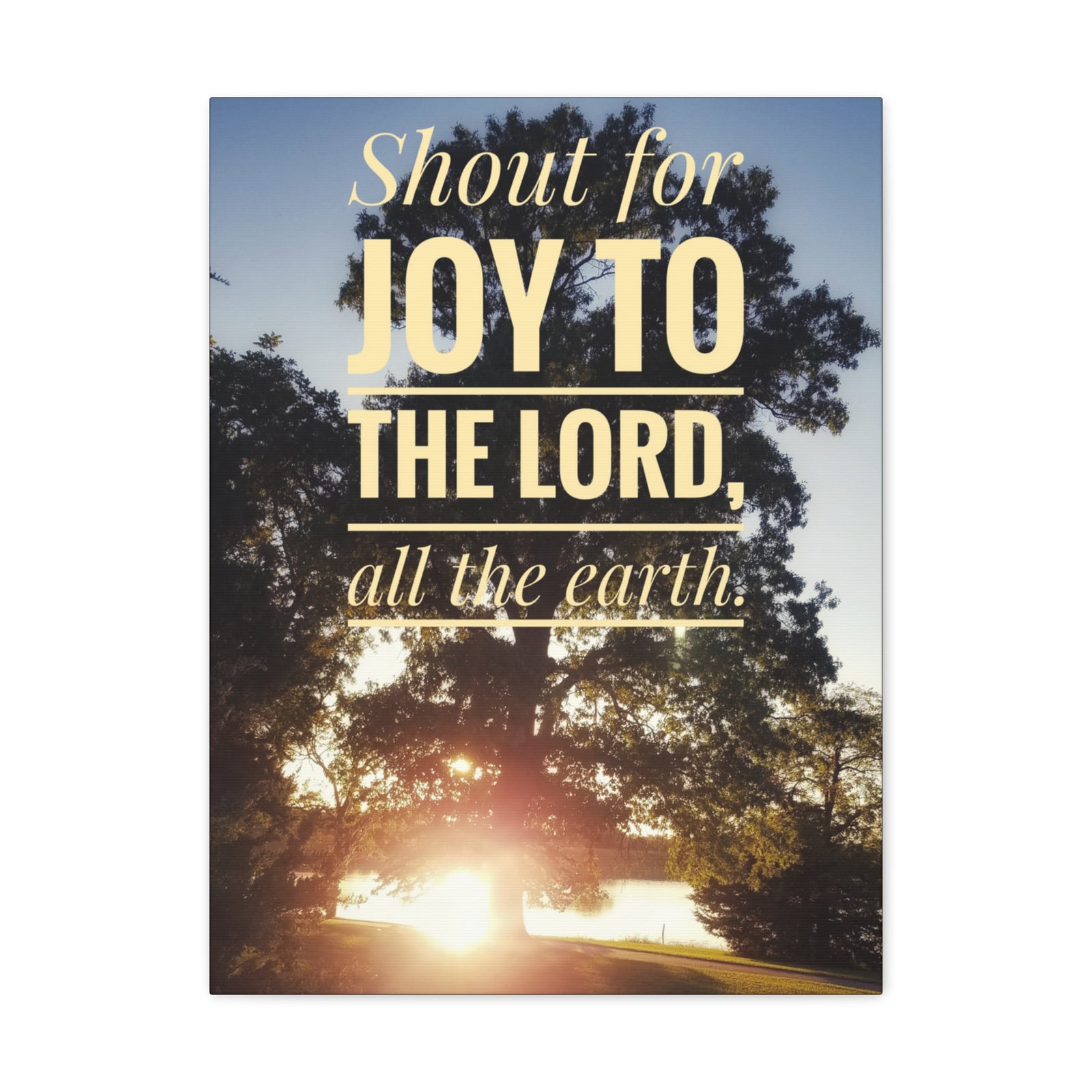 Scripture Walls Shout For Joy Psalm 100:1 Bible Verse Canvas Christian Wall Art Ready to Hang-Express Your Love Gifts