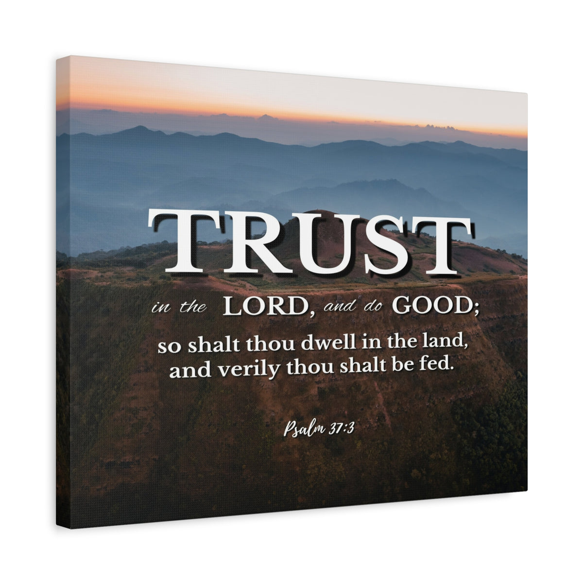 Scripture Canvas Trust Psalm 37:3 Mountains Christian Wall Art Bible Verse Print Ready to Hang-Express Your Love Gifts