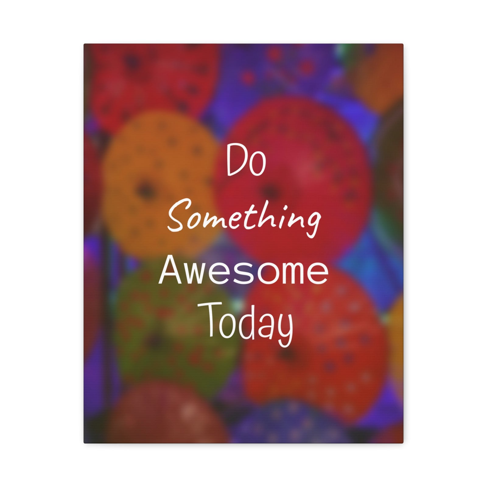 Inspirational Quote Canvas Do Something Awesome Today Motivational Print Ready to Hang Artwork-Express Your Love Gifts
