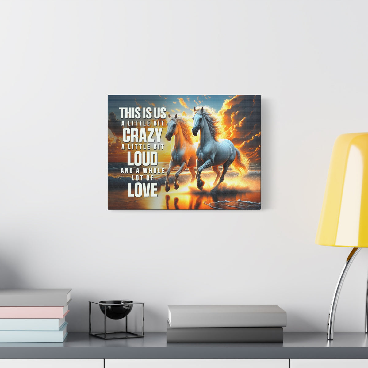 Crazy Loud Love Motivational Quote Inspirational Canvas Art Print-Express Your Love Gifts