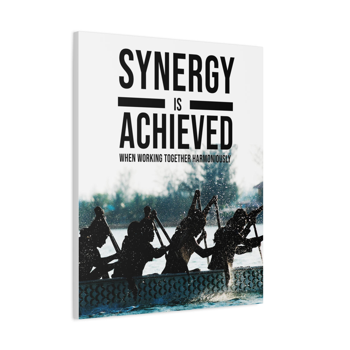 Synergy is Achieved Motivational Printed On Ready To Hang Stretched Canvas Wall Art-Express Your Love Gifts