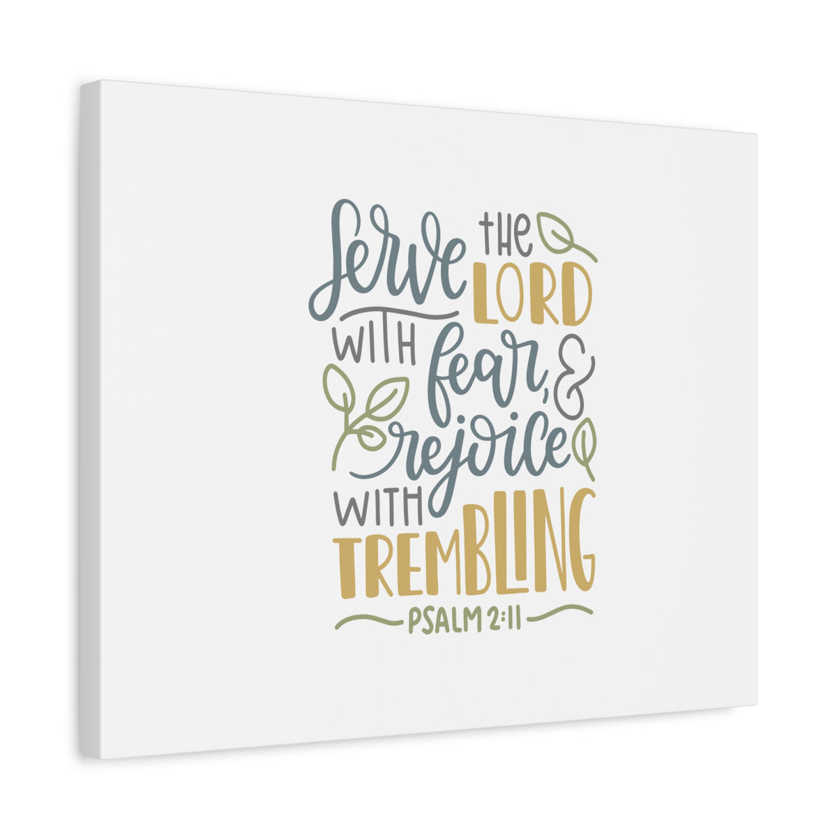 Scripture Canvas Serve The Lord Psalm 2:11 Christian Wall Art Bible Verse Print Ready to Hang-Express Your Love Gifts