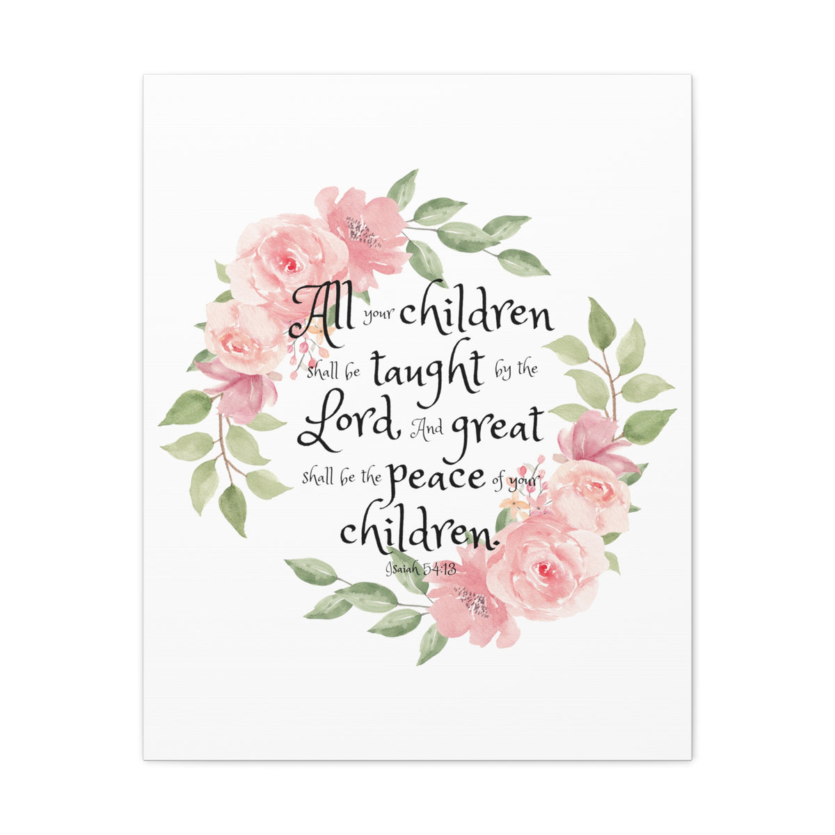 Scripture Walls Isaiah 54:13 All Your Children Bible Verse Canvas Christian Wall Art Ready to Hang Unframed-Express Your Love Gifts