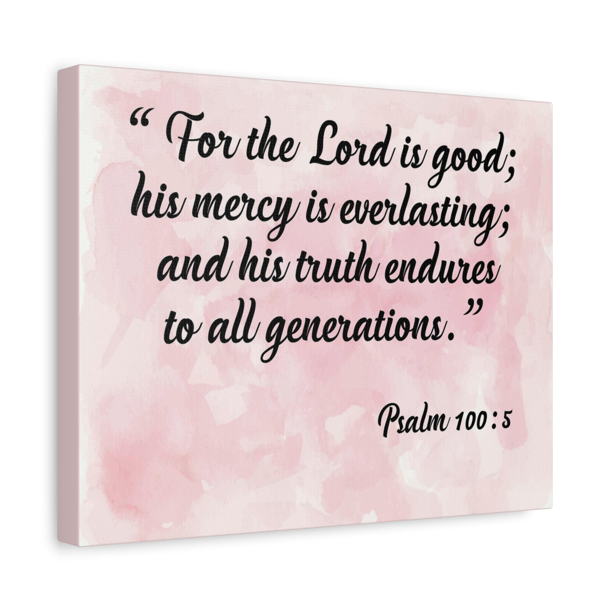 Bible Verse Canvas For The Lord is Good Psalm 100:5 Scripture Wall Art Christian Home Decor-Express Your Love Gifts