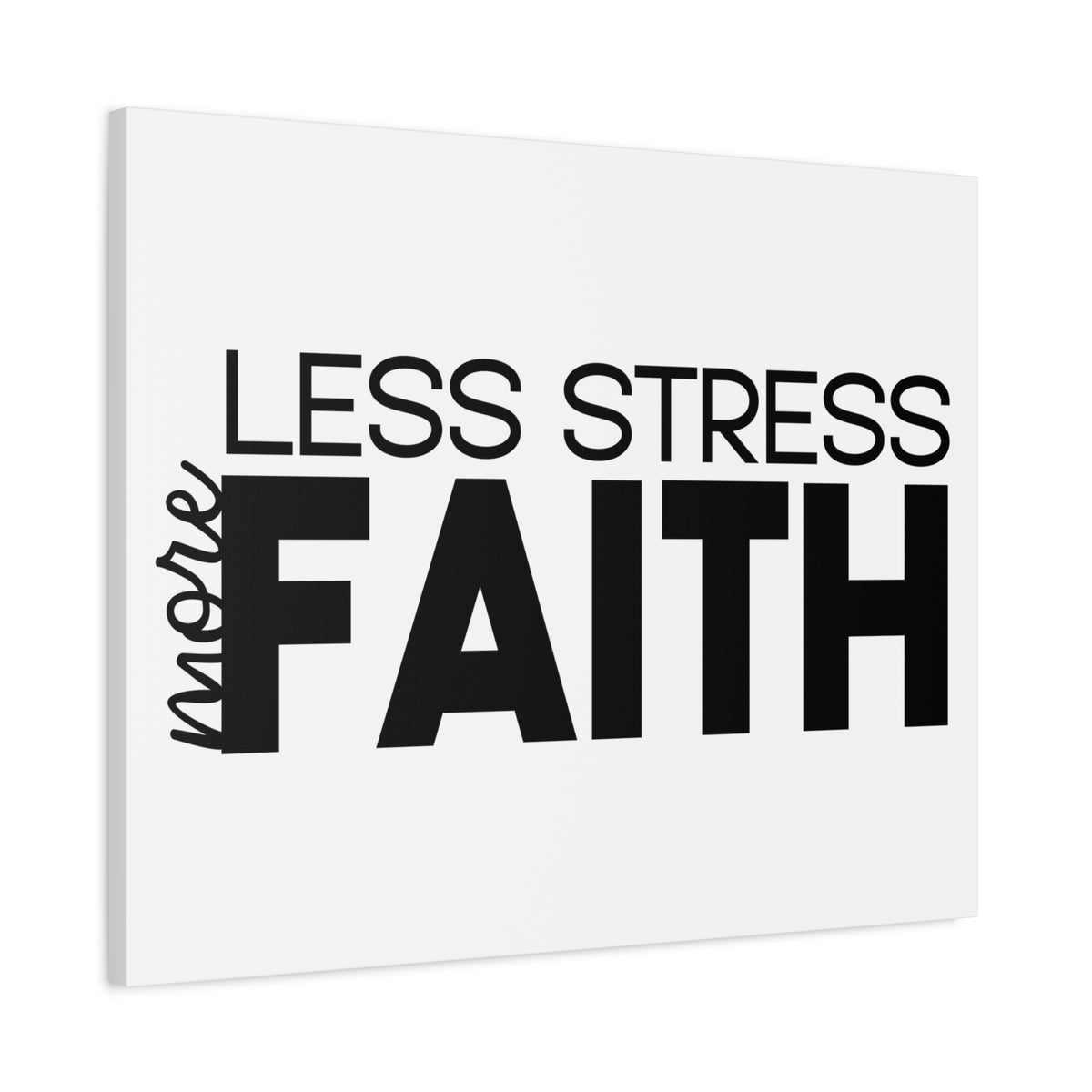 Scripture Canvas More Faith, Less Stress PSALM 119:143 Christian Wall Art Print Ready to Hang-Express Your Love Gifts