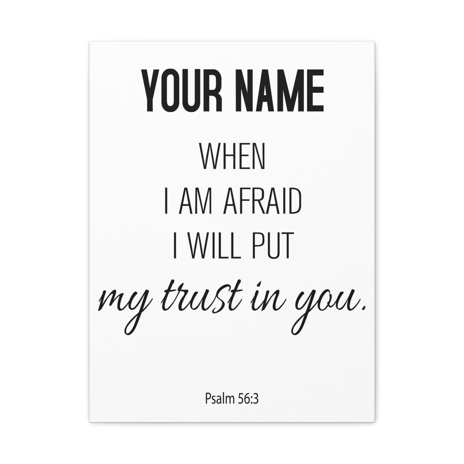 Personalized Psalm 56:3 I Will Put My Trust in You-Express Your Love Gifts