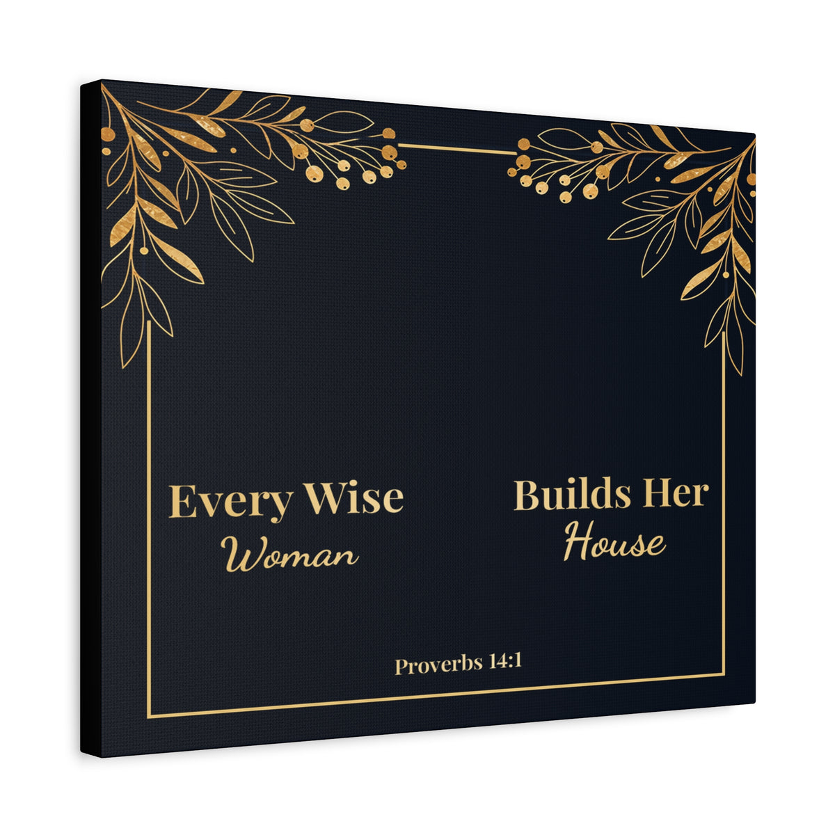 Scripture Walls Proverbs 14:1 Inspirational Wall Art Canvas Bible Verse Canvas Christian Wall Art Ready to Hang Unframed-Express Your Love Gifts