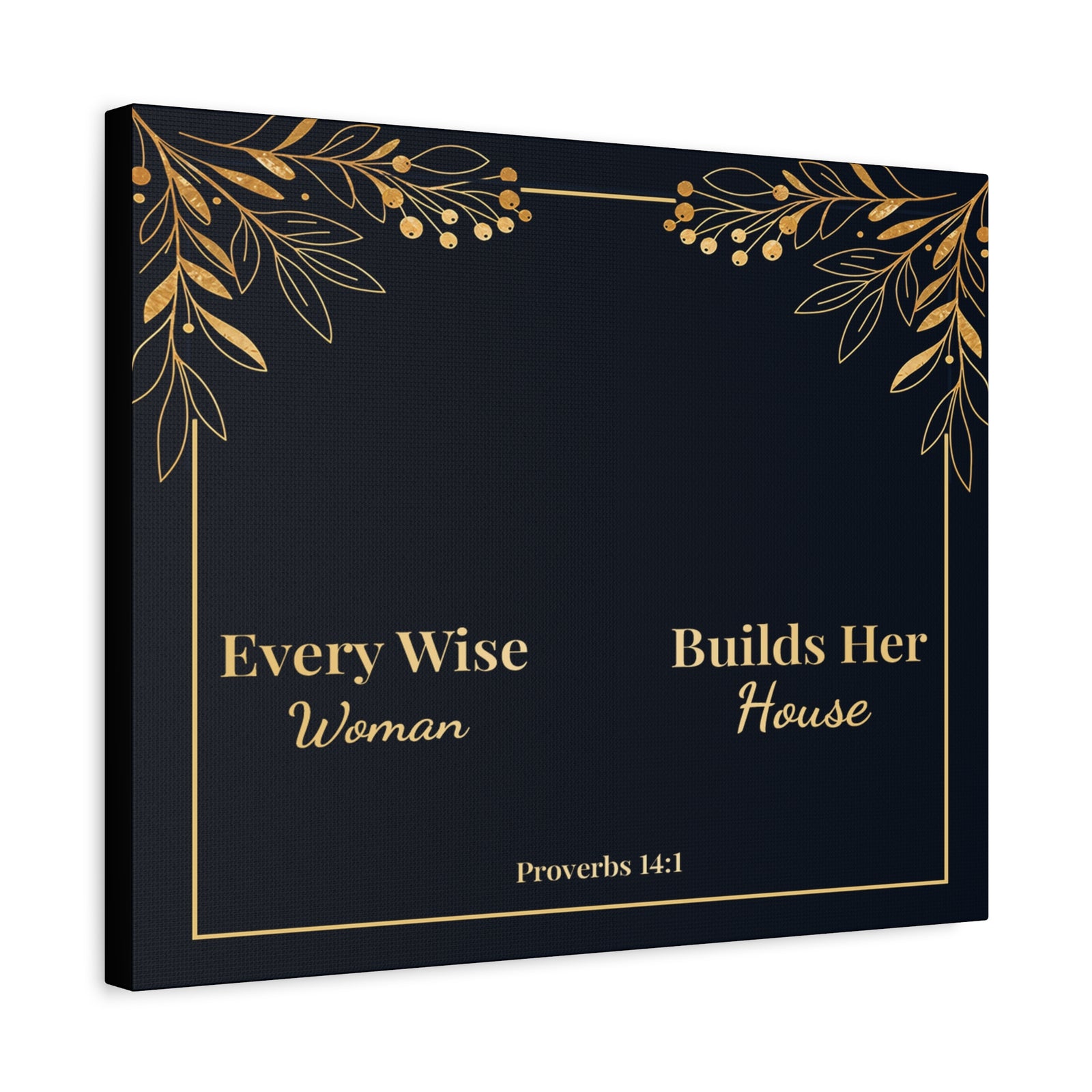 Scripture Walls Proverbs 14:1 Inspirational Wall Art Canvas Bible Verse Canvas Christian Wall Art Ready to Hang Unframed-Express Your Love Gifts