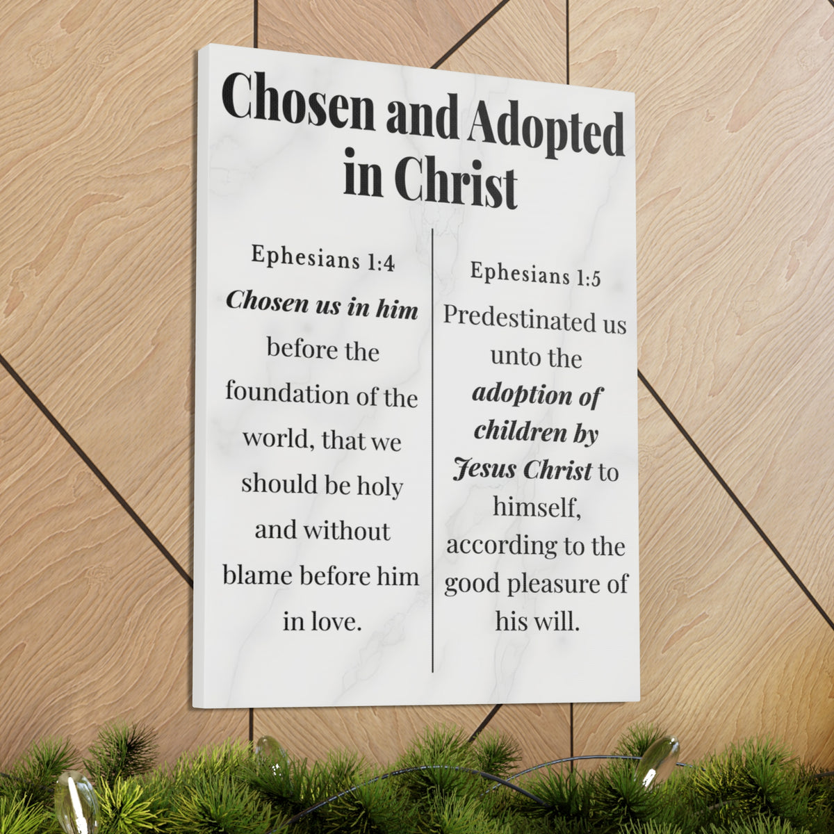 Scripture Walls Chosen and Adopted in Christ Ephesians 1:4-5 Bible Verse Canvas Christian Wall Art Ready to Hang Unframed-Express Your Love Gifts