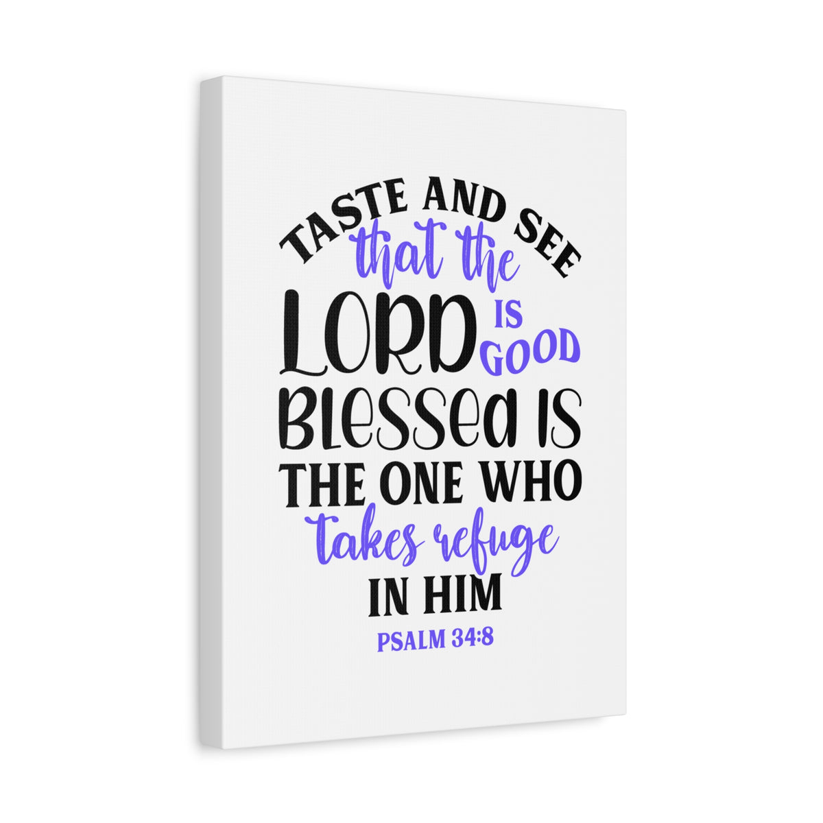 Scripture Canvas Blessed Is The One Psalm 34:8 Christian Wall Art Bible Verse Print Ready to Hang-Express Your Love Gifts