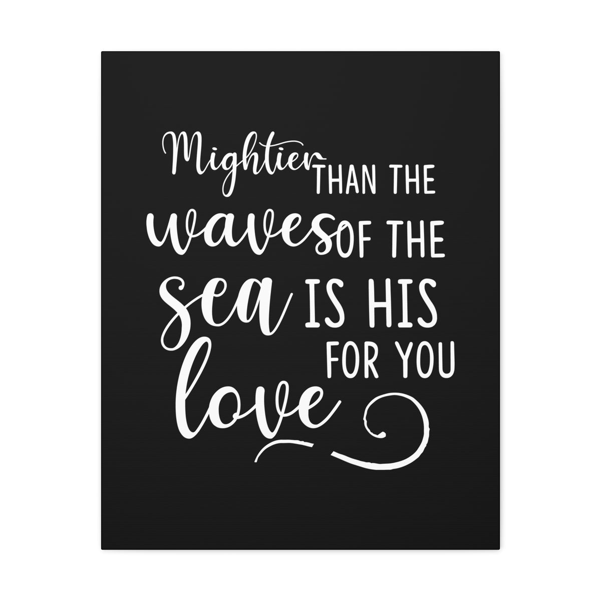 Scripture Canvas Mightier Than The Waves Of The Sea Psalm 93:4 Christian Wall Art Bible Verse Print Ready to Hang-Express Your Love Gifts