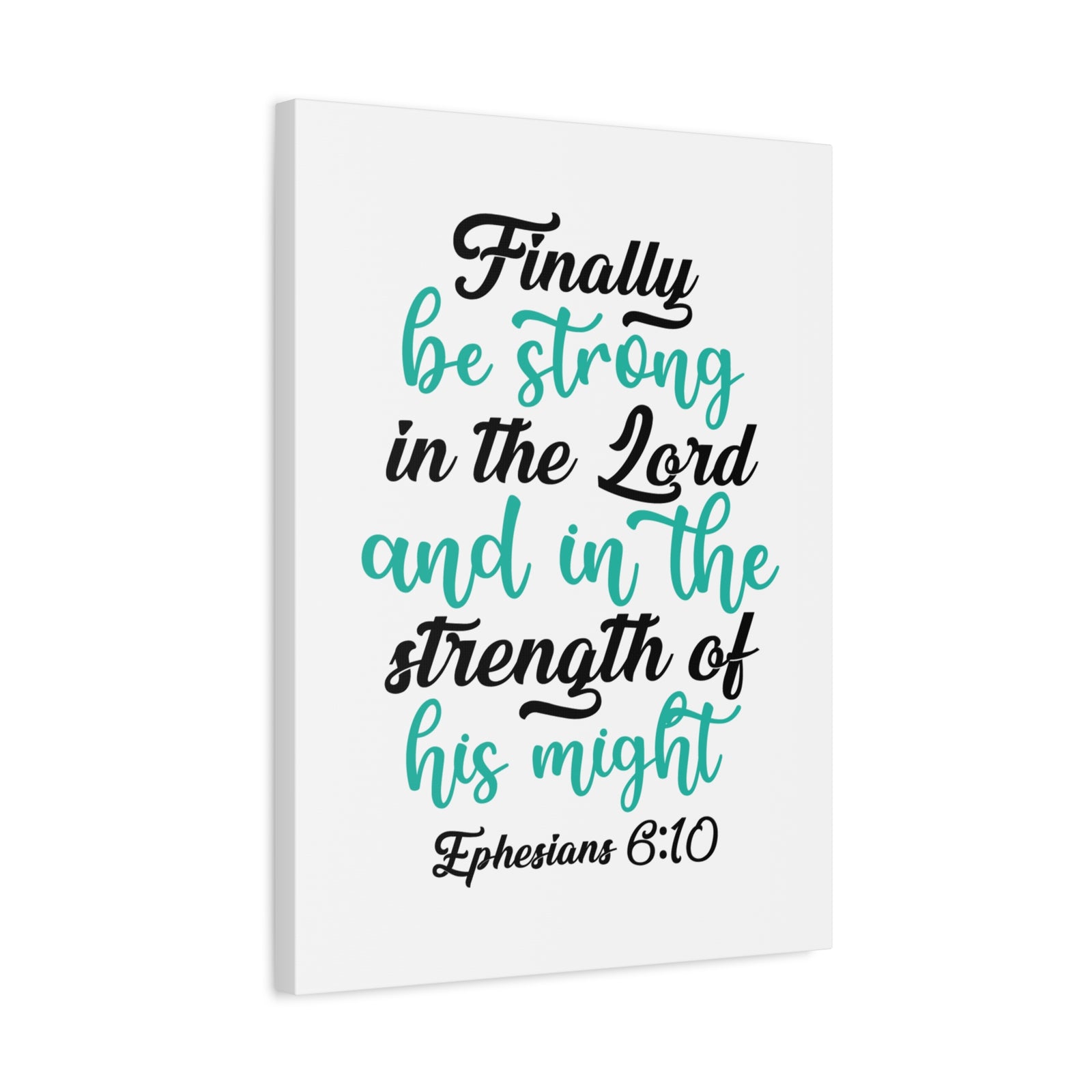 Scripture Canvas Be Strong In The Lord Ephesians 6:10 Christian Wall Art Bible Verse Print Ready to Hang-Express Your Love Gifts