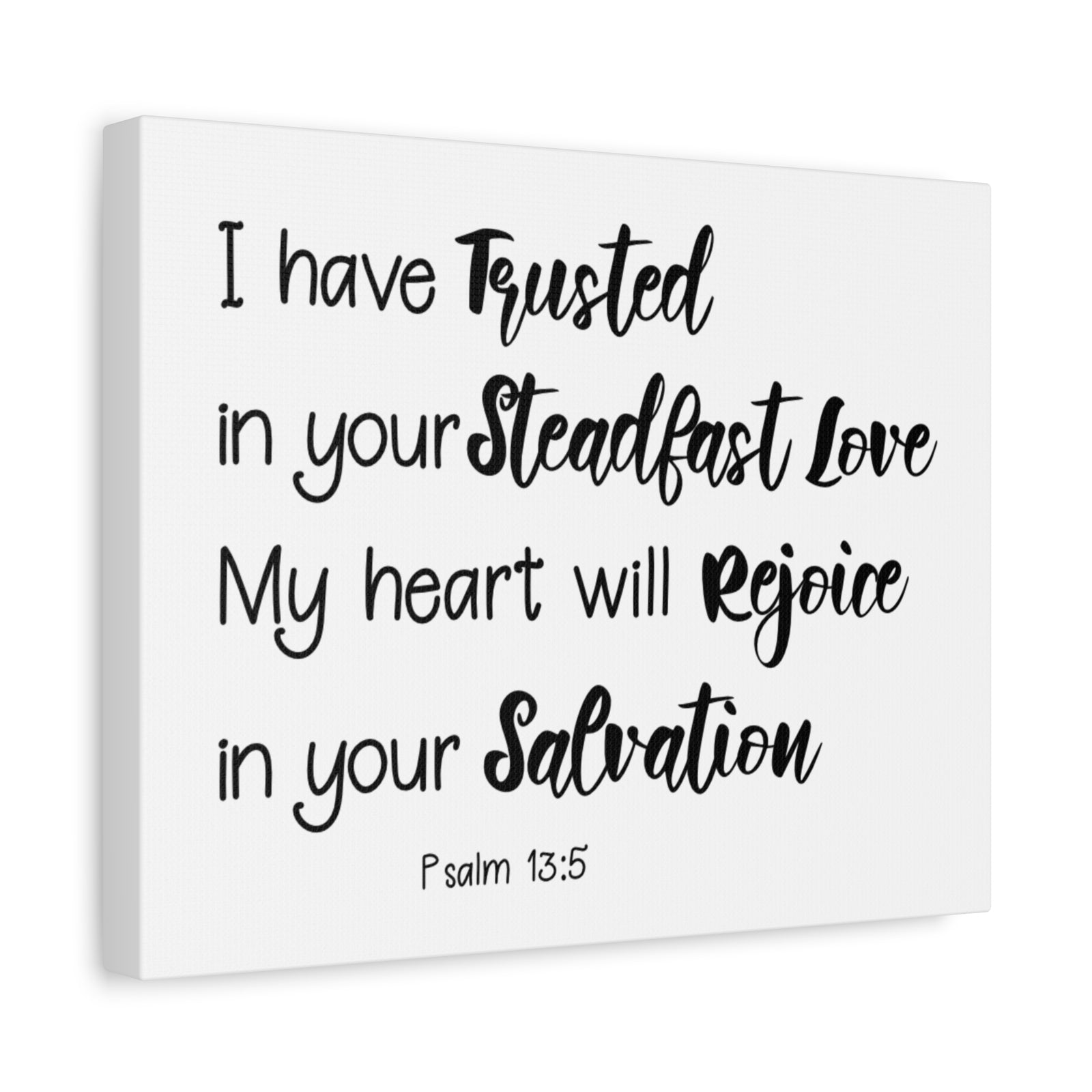Scripture Walls Psalm 13:5 In Your Salvation Bible Verse Canvas Christian Wall Art Ready to Hang Unframed-Express Your Love Gifts